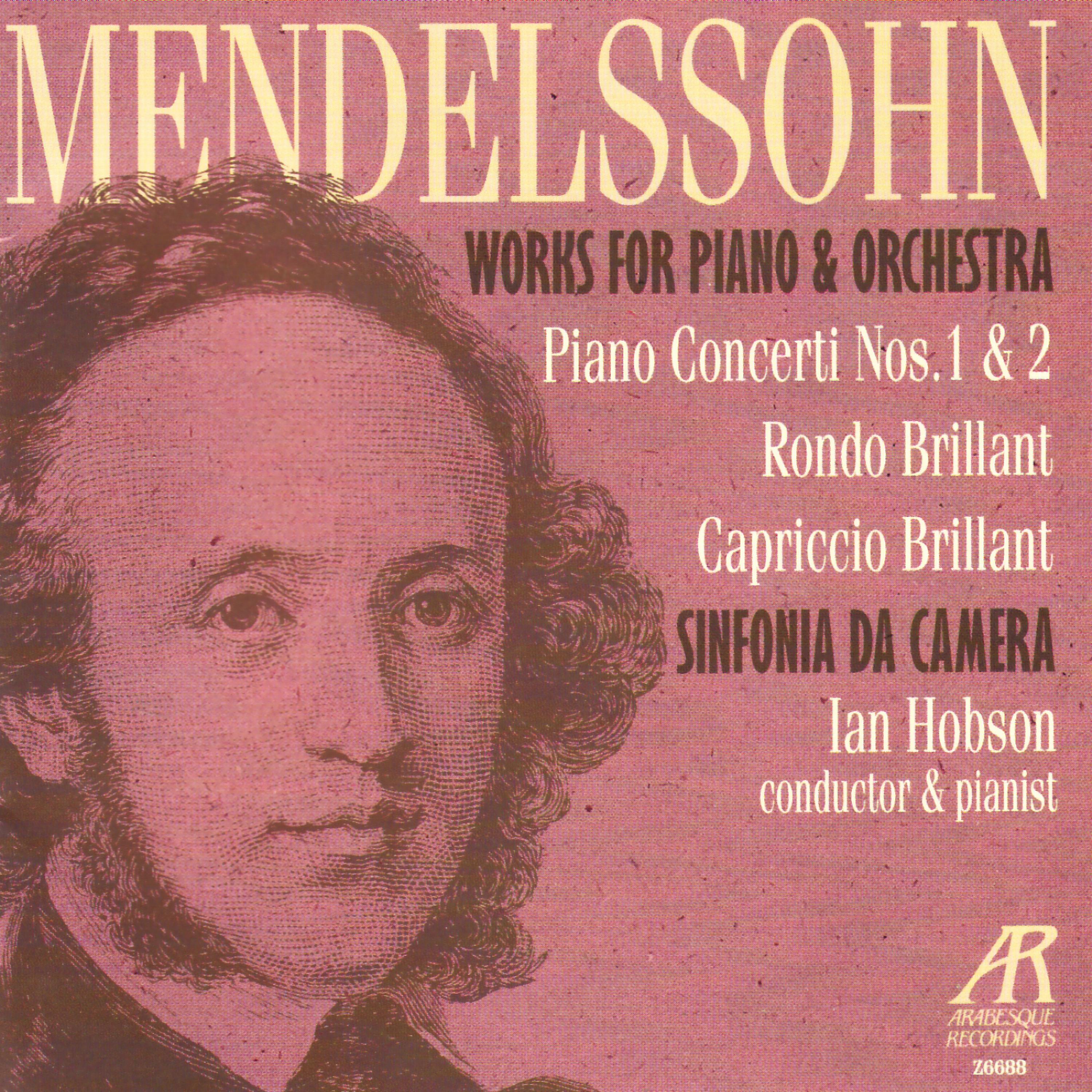 Постер альбома Mendelssohn: Piano Concerto No. 1 in G Minor Op. 25, Rondo Brillant in E-Flat Major Op. 29, Capriccio Brillant in B Minor Op. 22