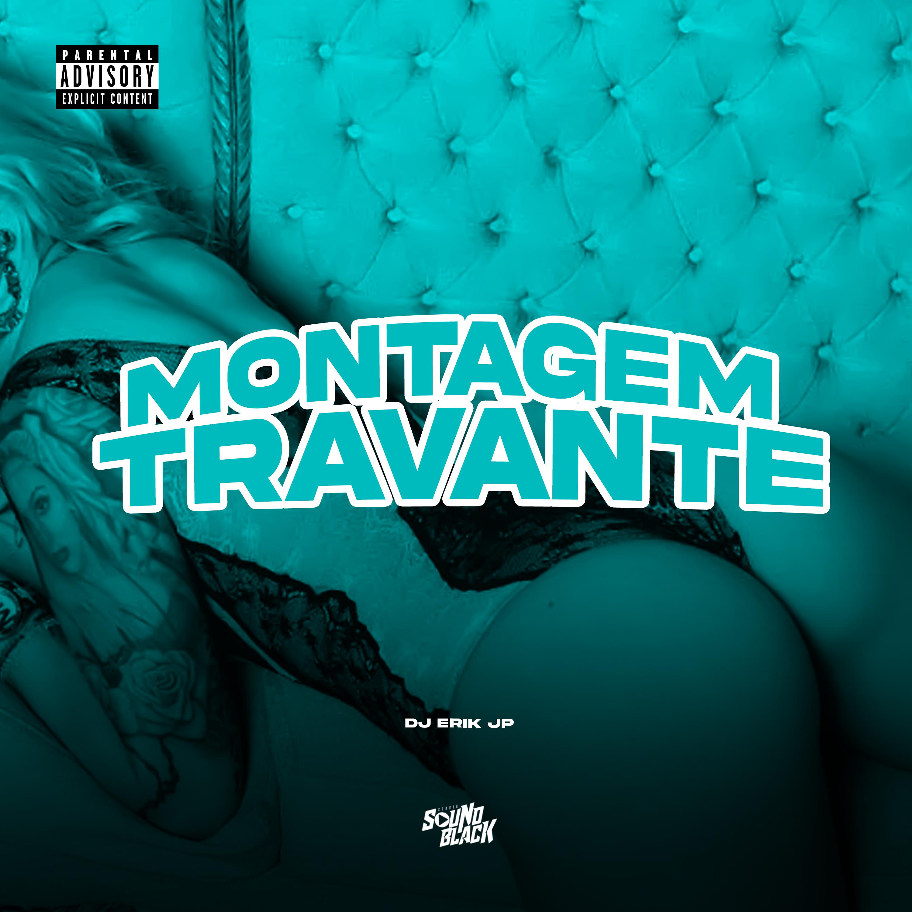 Постер альбома Montagem Travante