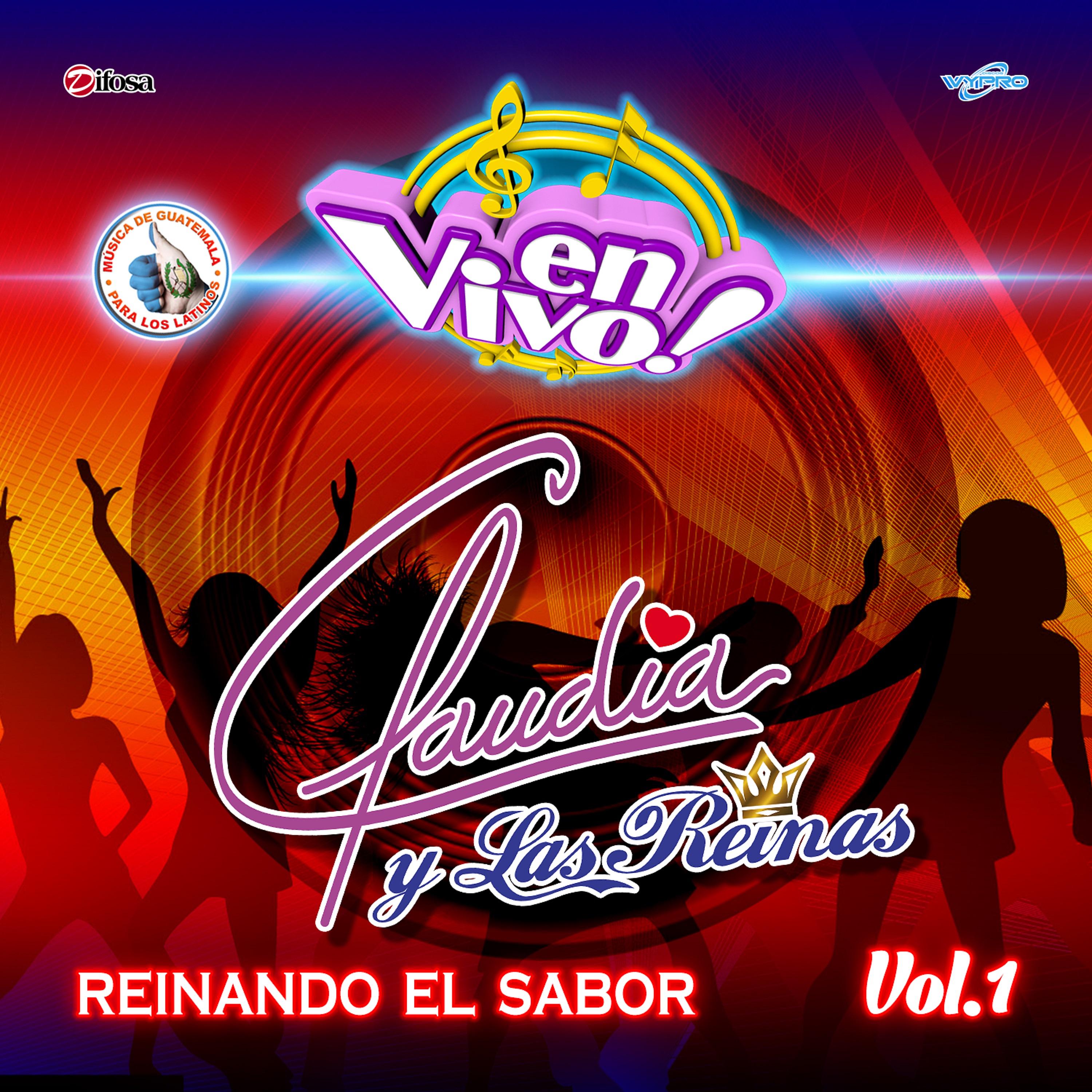 Постер альбома Reinando el Sabor Vol. 1. Música de Guatemala para los Latinos (En Vivo)