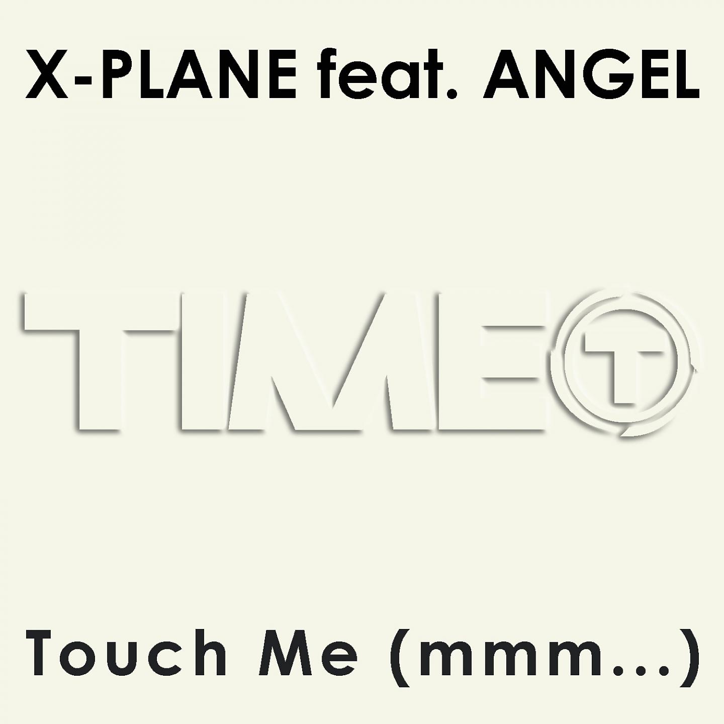 Постер альбома Touch Me (MMM...)