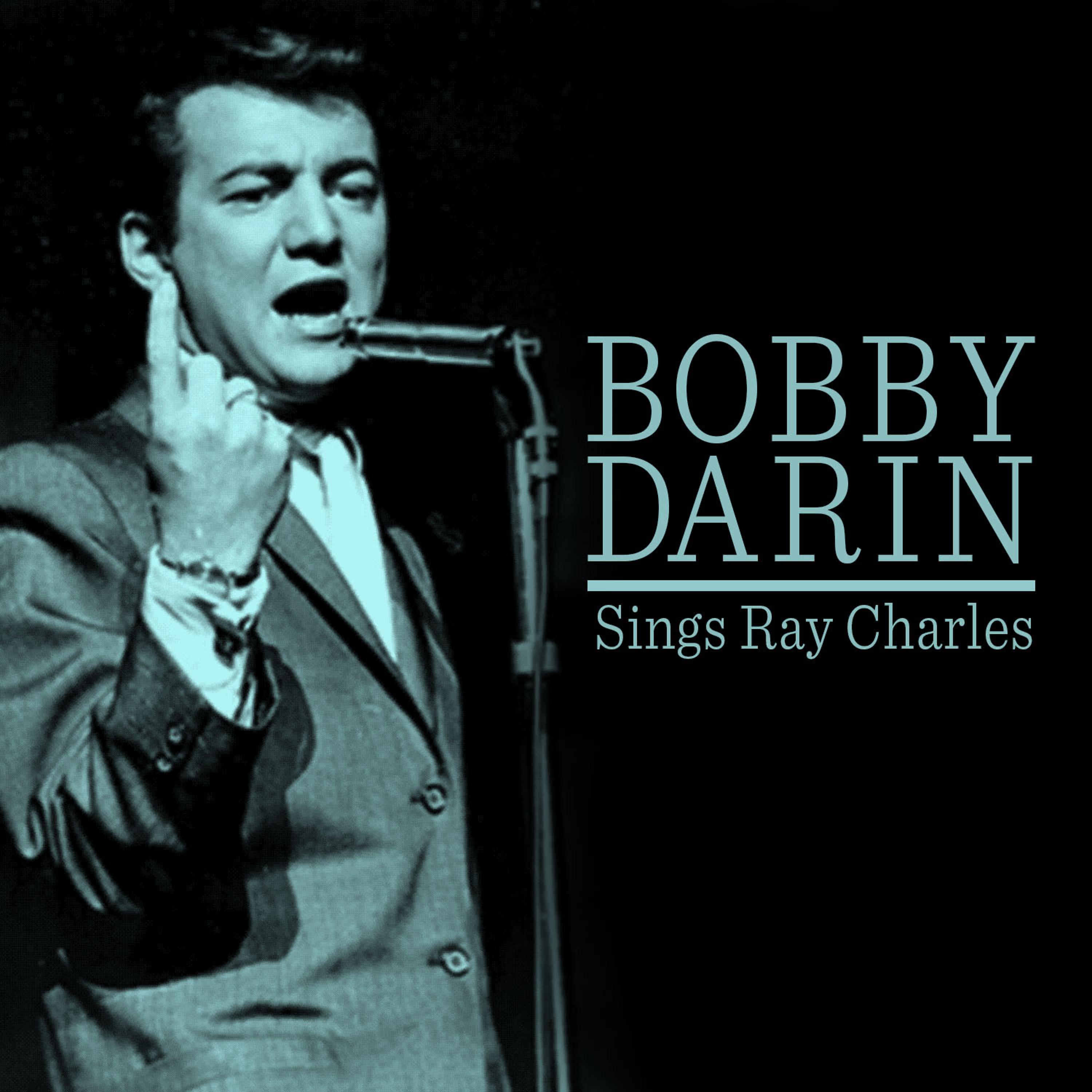 Постер альбома Bobby Darin Sings Ray Charles