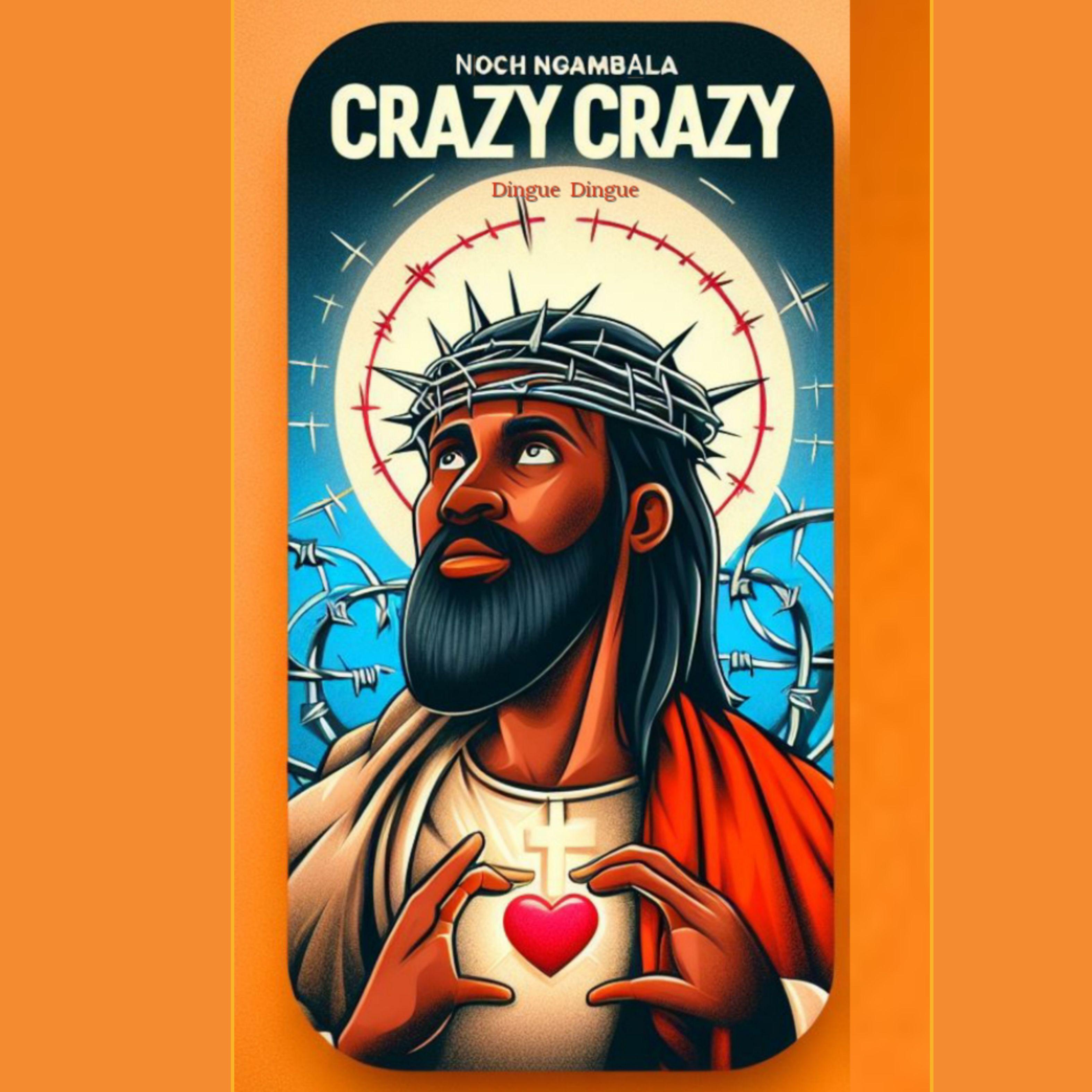 Постер альбома Crazy Crazy  ( Dingue Dingue )