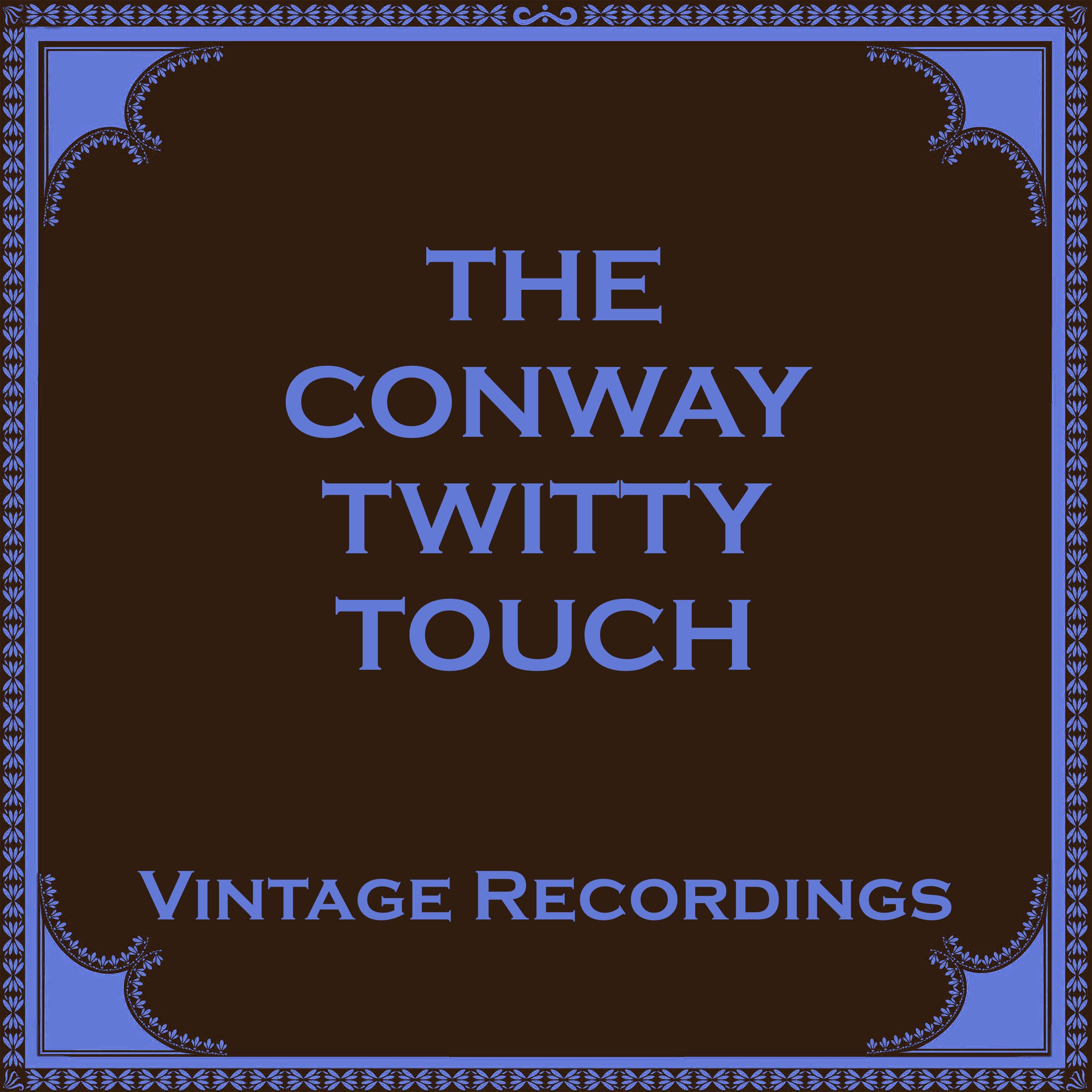 Постер альбома The Conway Twitty Touch