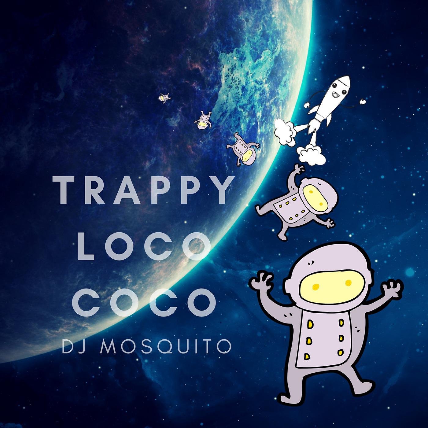 Постер альбома Trappy Loco Coco