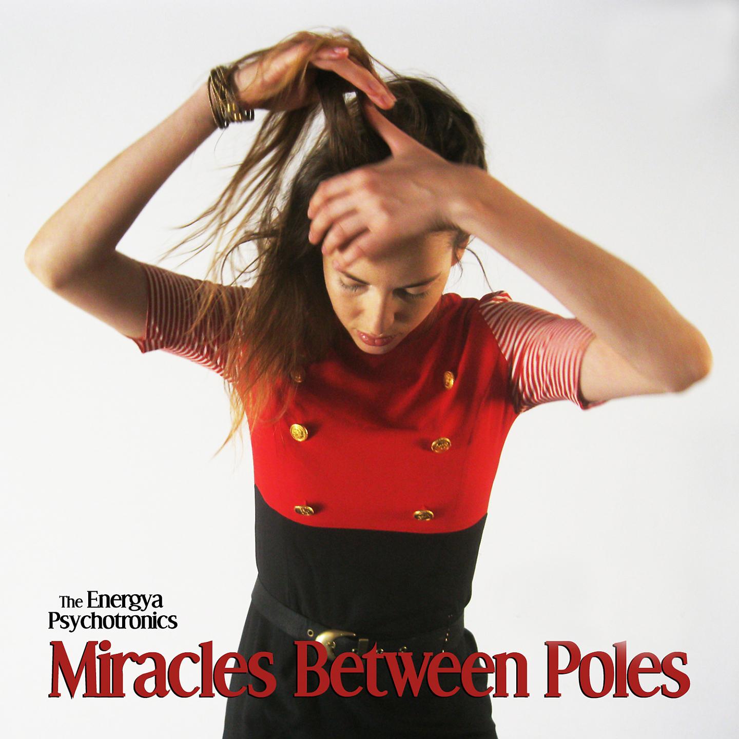 Постер альбома Miracles Between Poles