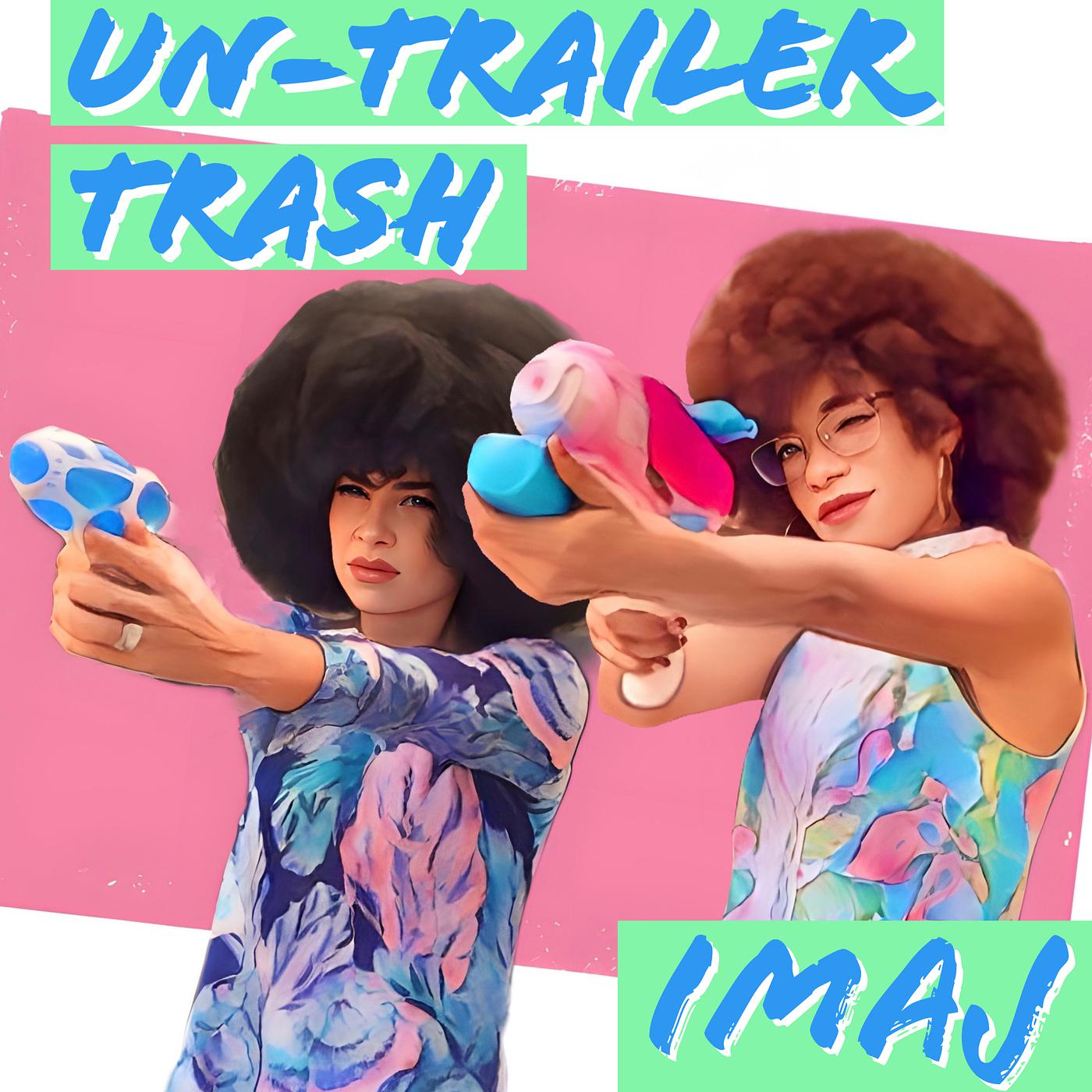 Постер альбома Un-Trailer Trash