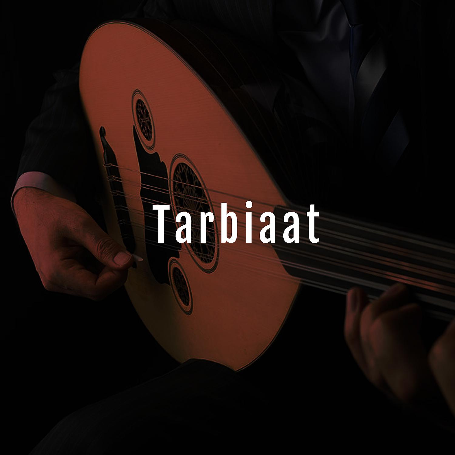 Постер альбома Tarbiaat