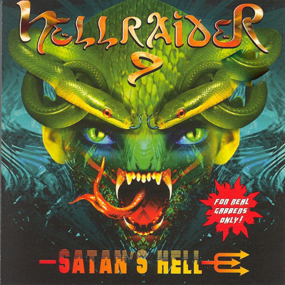 Постер альбома Hellraider, Vol. 9 (Satan's Hell - For Real Gabbers Only!)