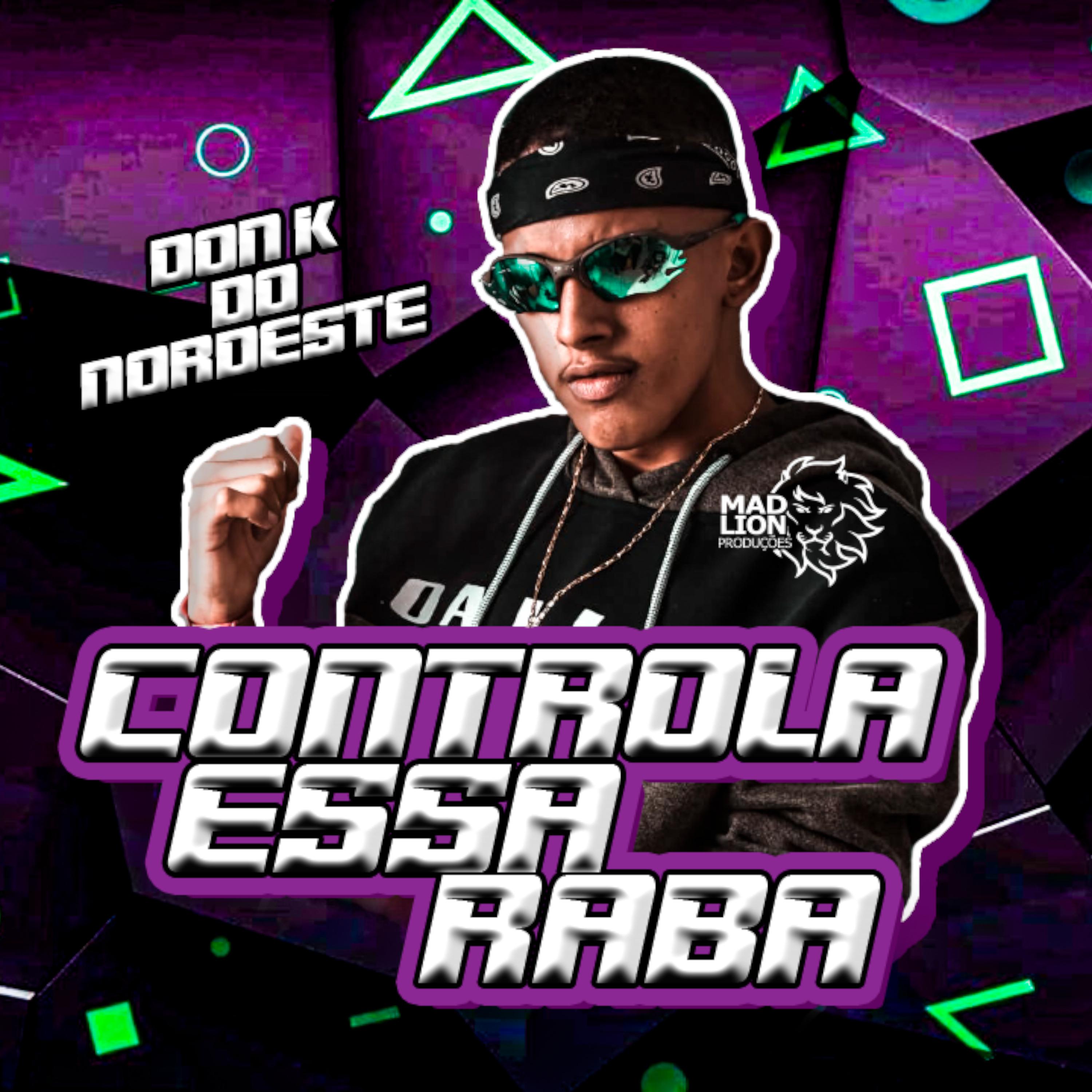 Постер альбома Controla Essa Raba