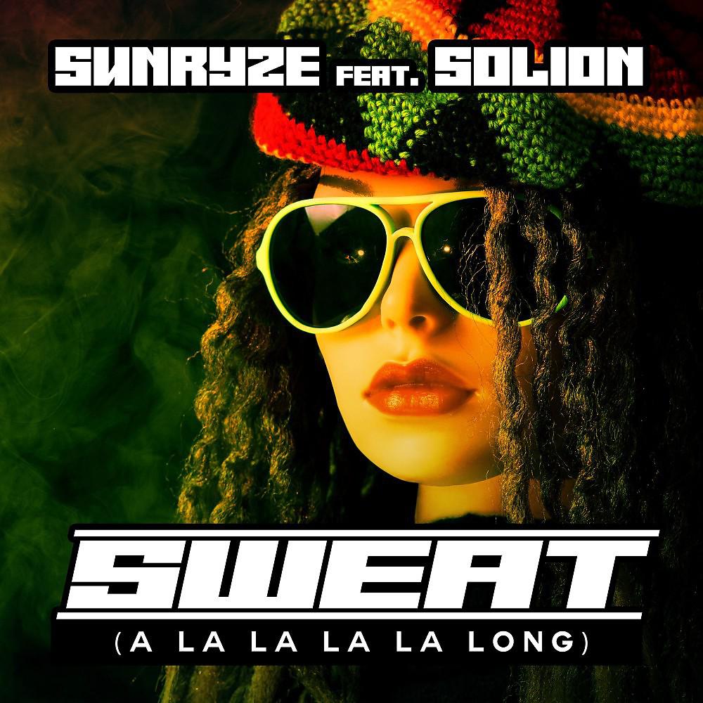 Постер альбома Sweat (A La La La La Long)