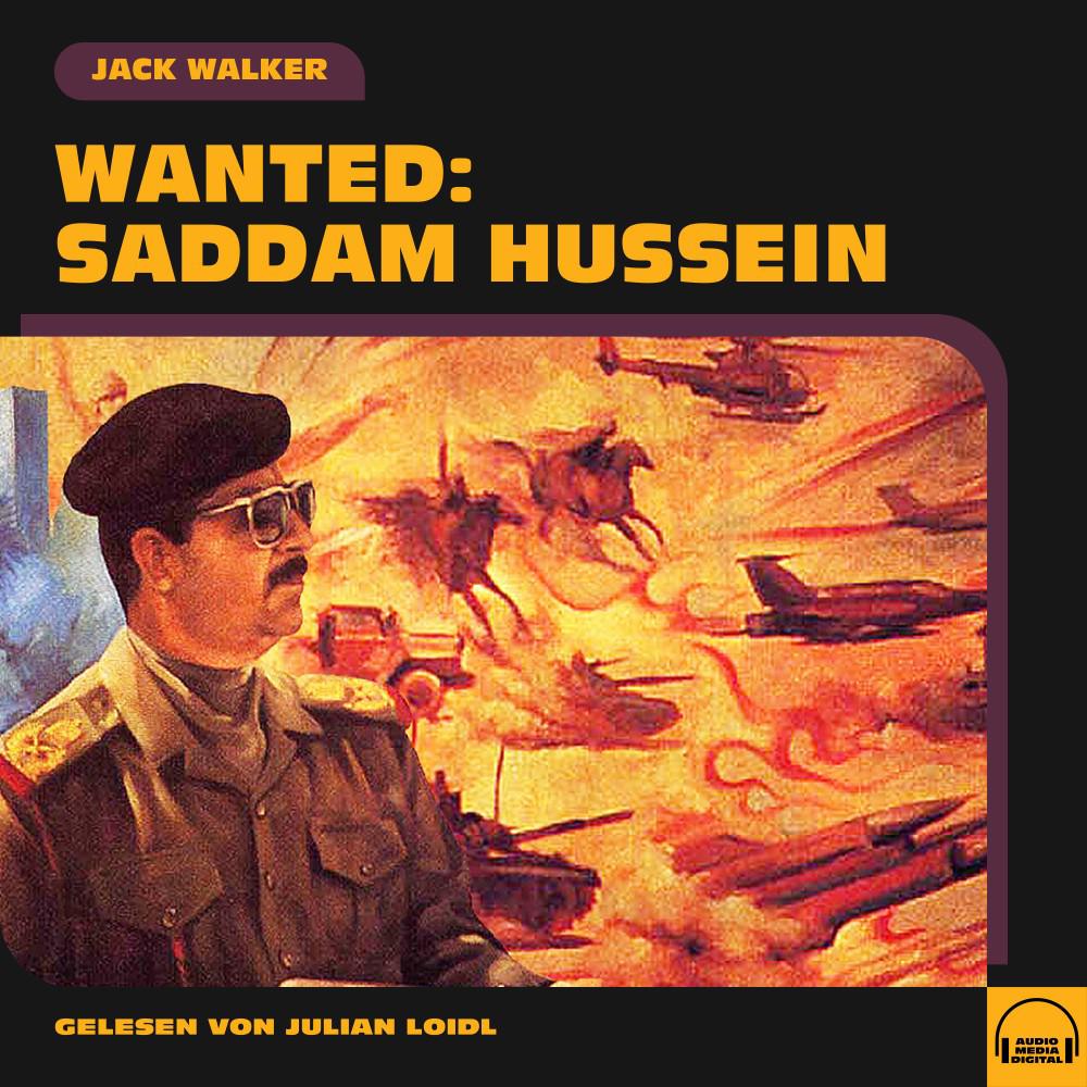 Постер альбома Wanted: Saddam Hussein