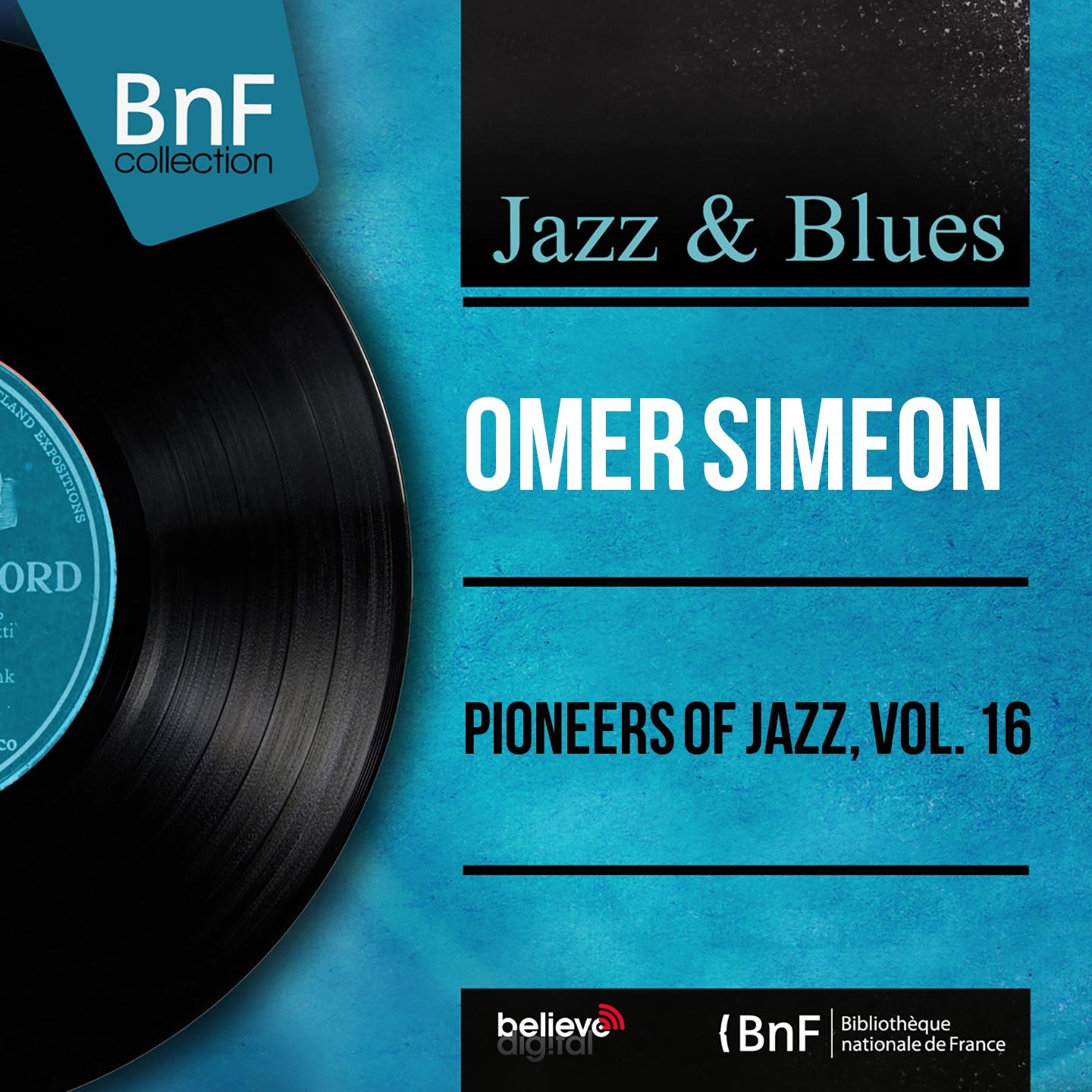 Постер альбома Pioneers of Jazz, Vol. 16 (Mono Version)