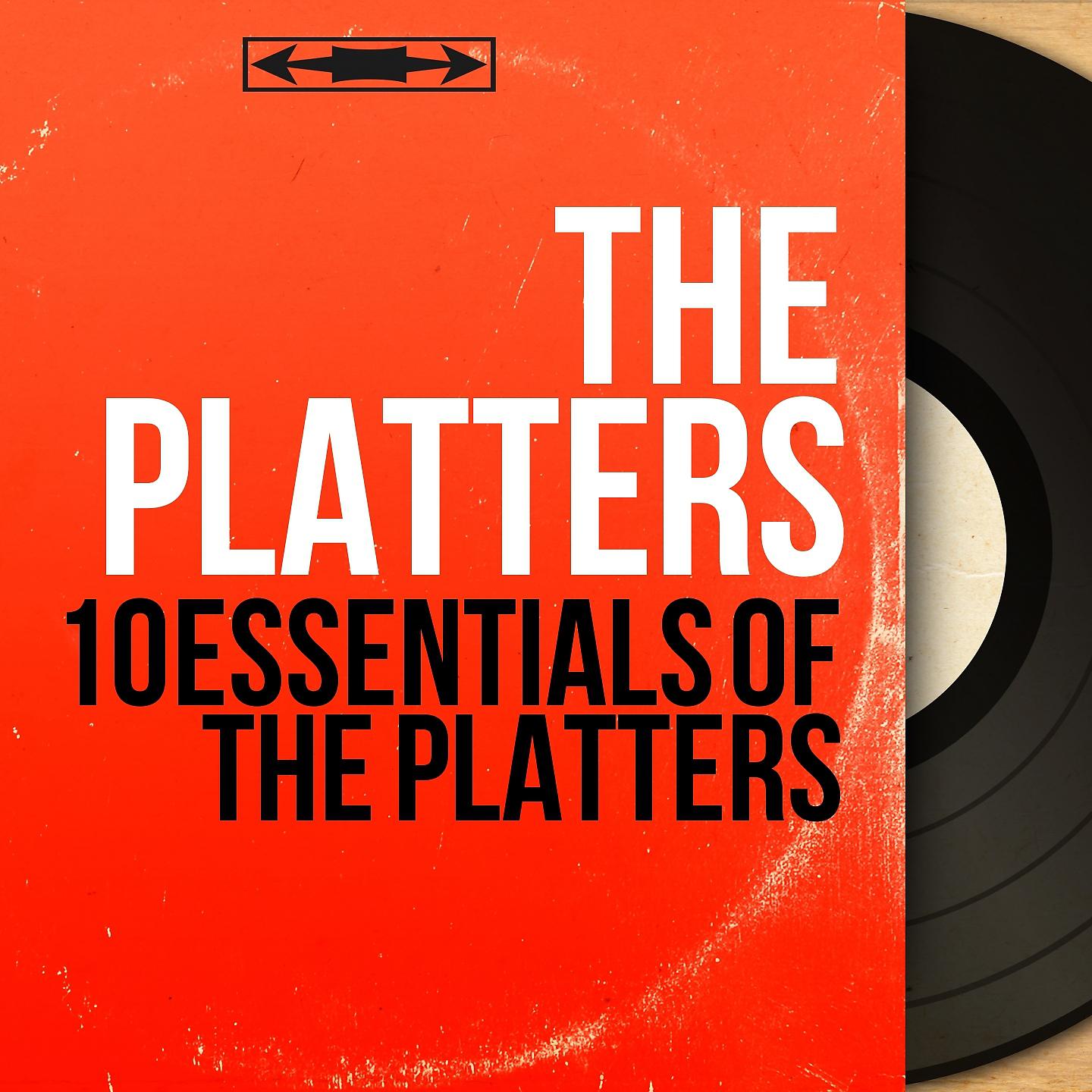 Постер альбома 10 Essentials of the Platters