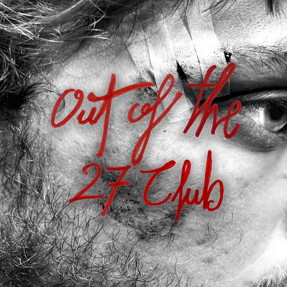 Постер альбома Out of the 27 Club