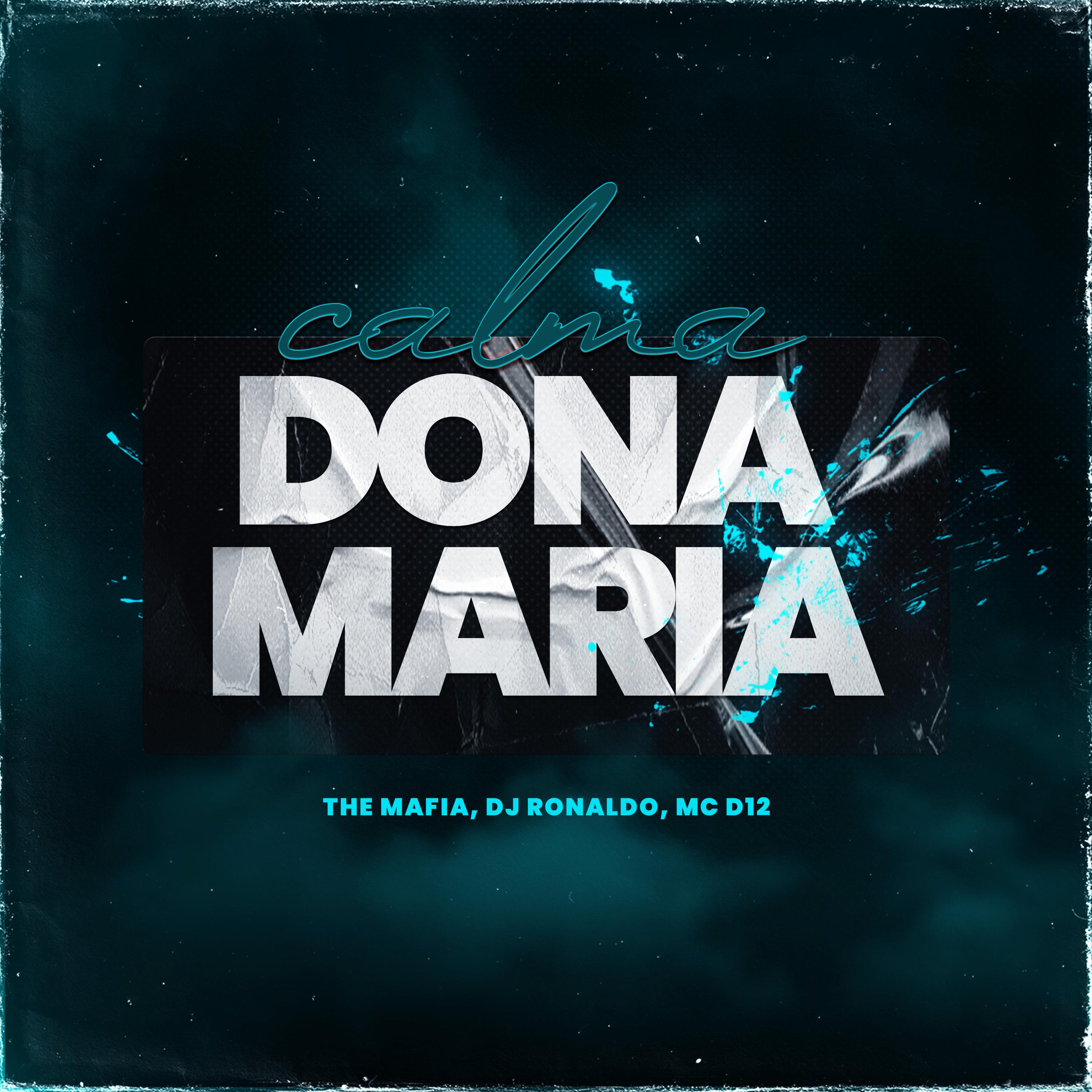 Постер альбома Calma Dona Maria