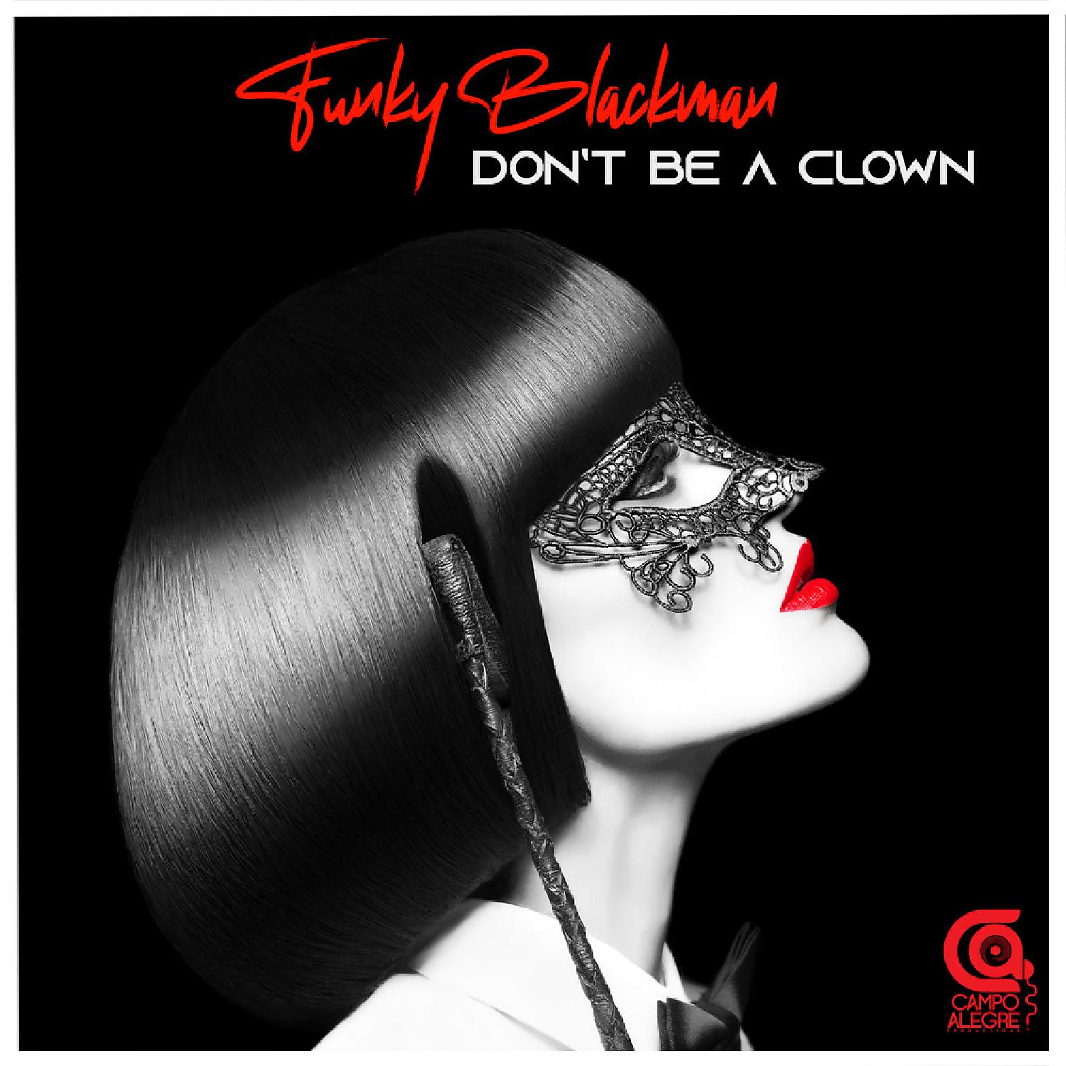 Постер альбома Don’t Be A Clown