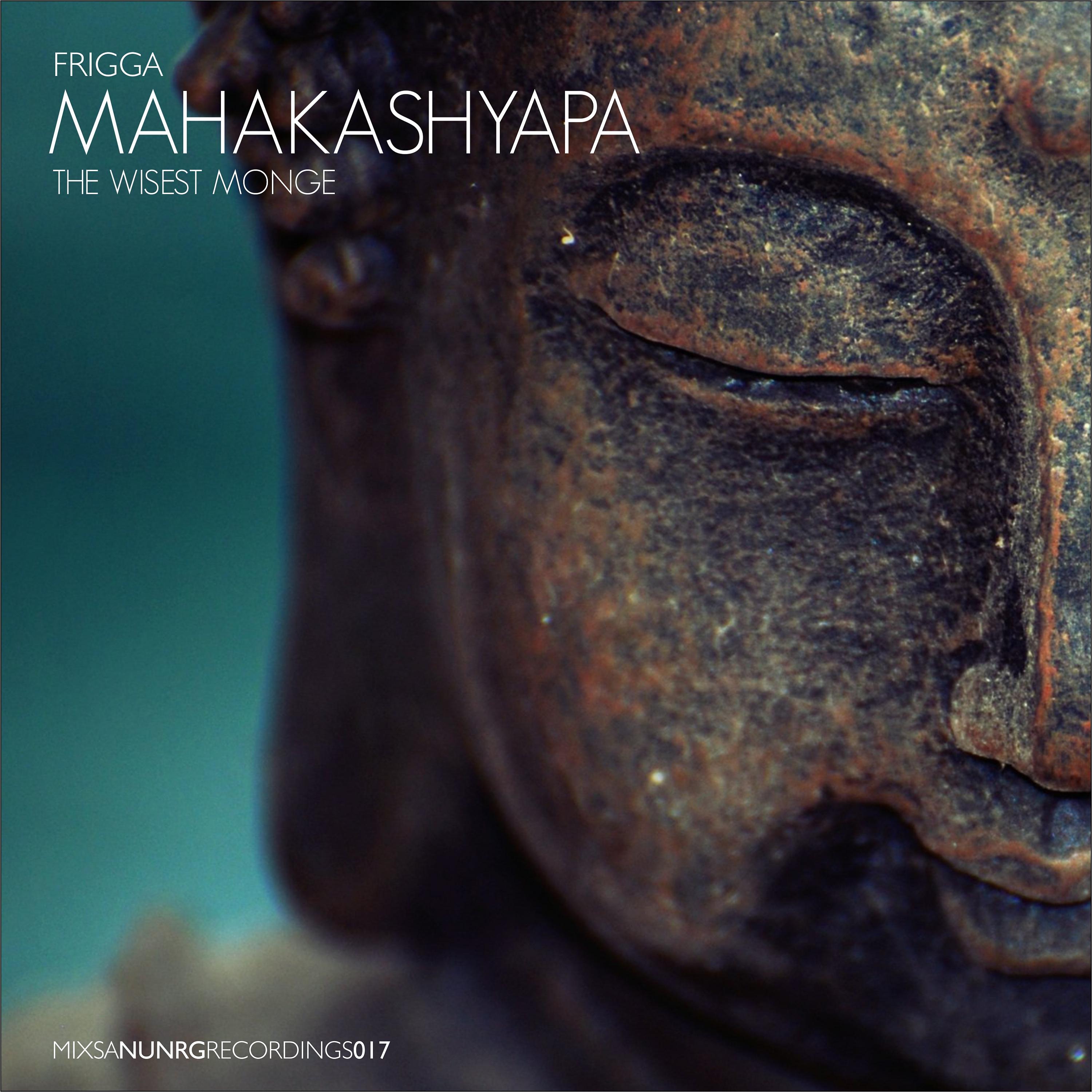 Постер альбома Mahakashyapa (The Wisest Monge)