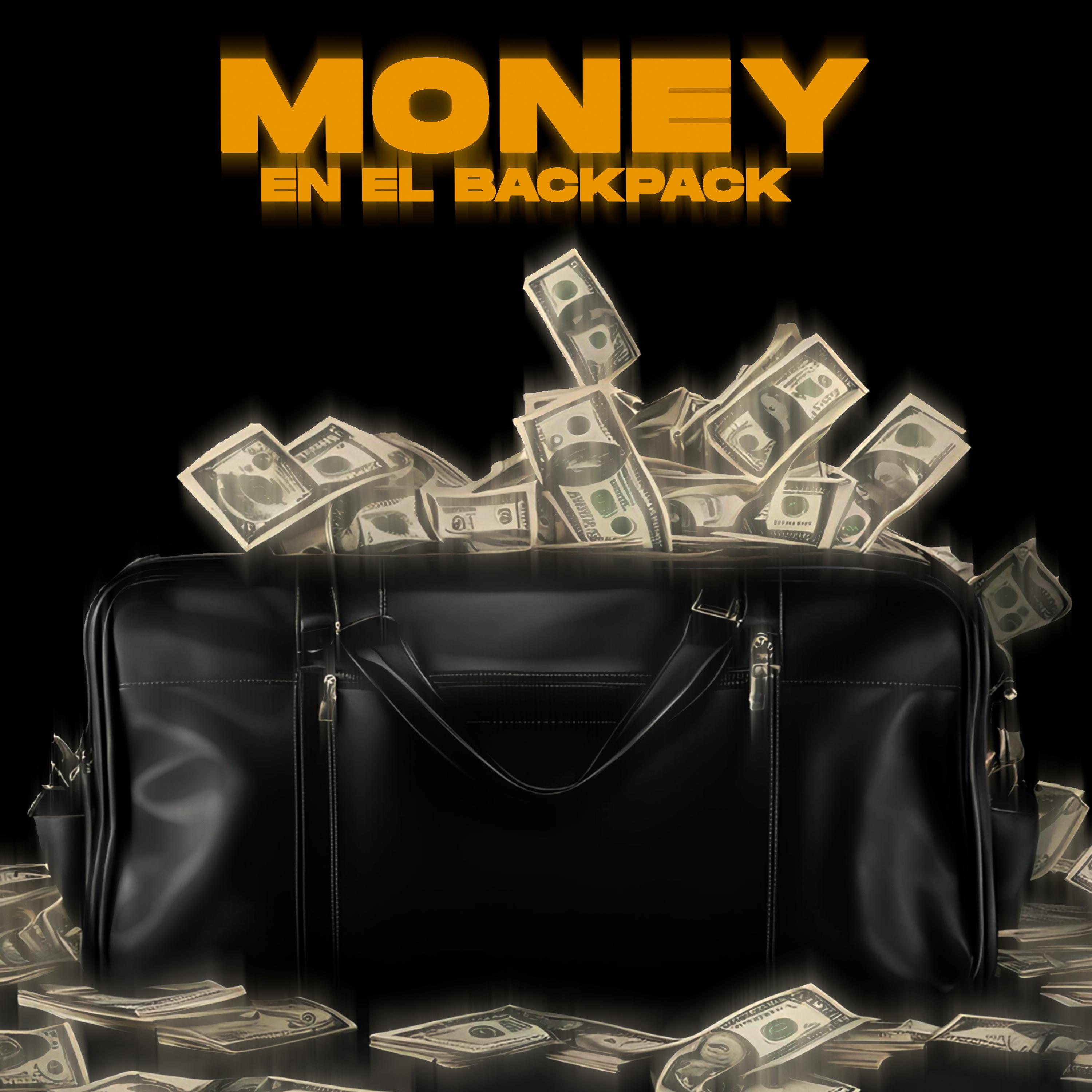 Постер альбома Money en el Backpack