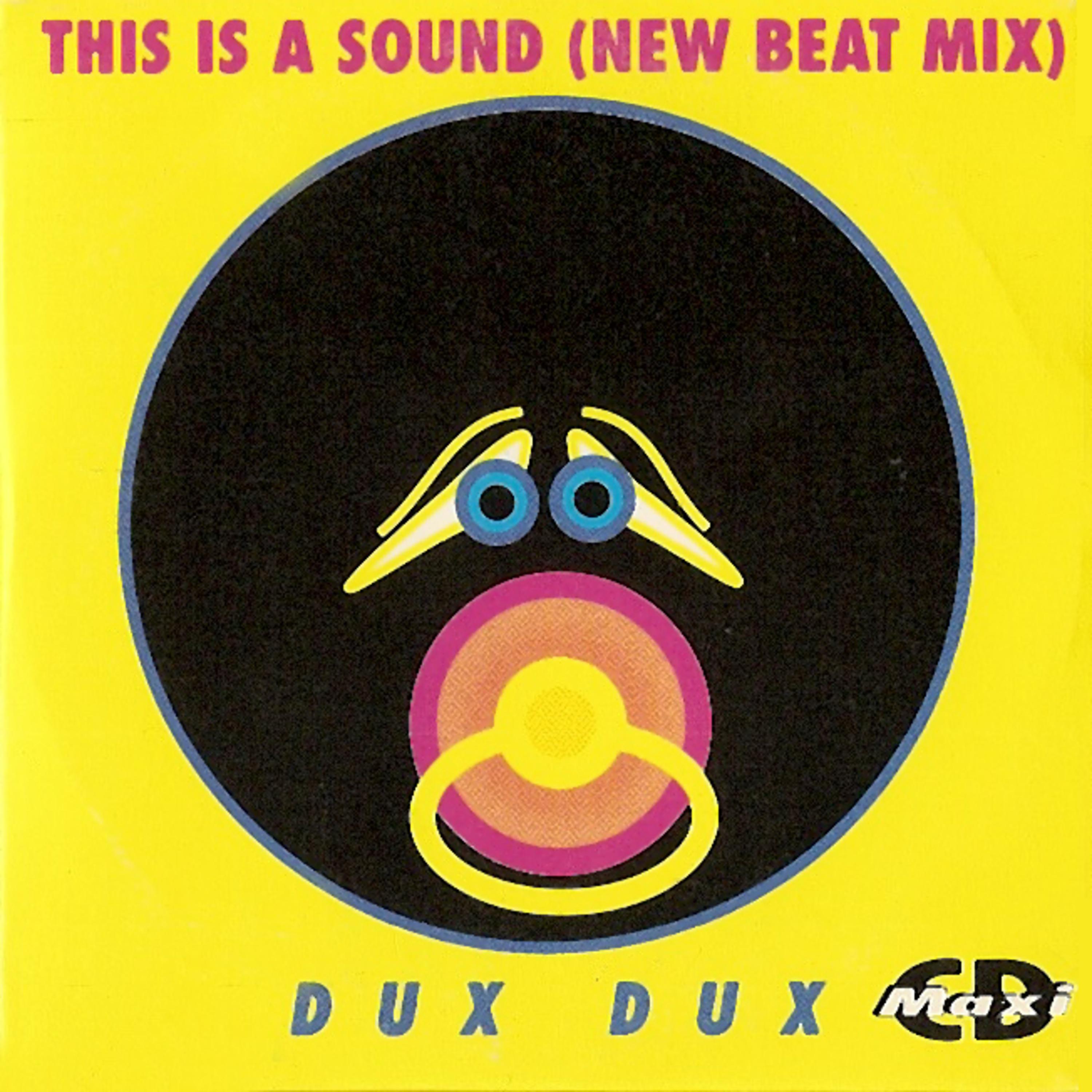 Постер альбома This is a Sound (Acid Dance Mix)