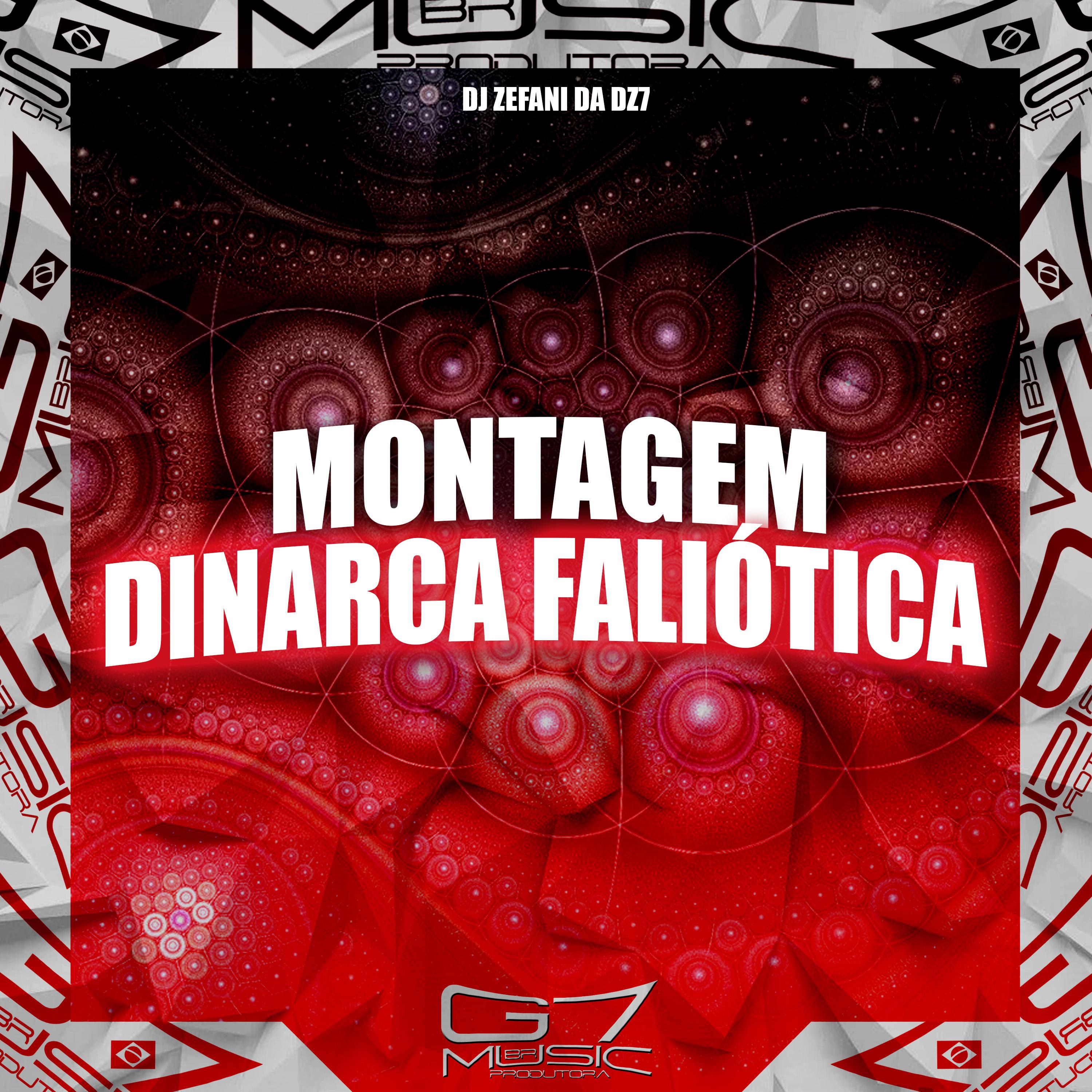 Постер альбома Montagem Dinarca Faliótica