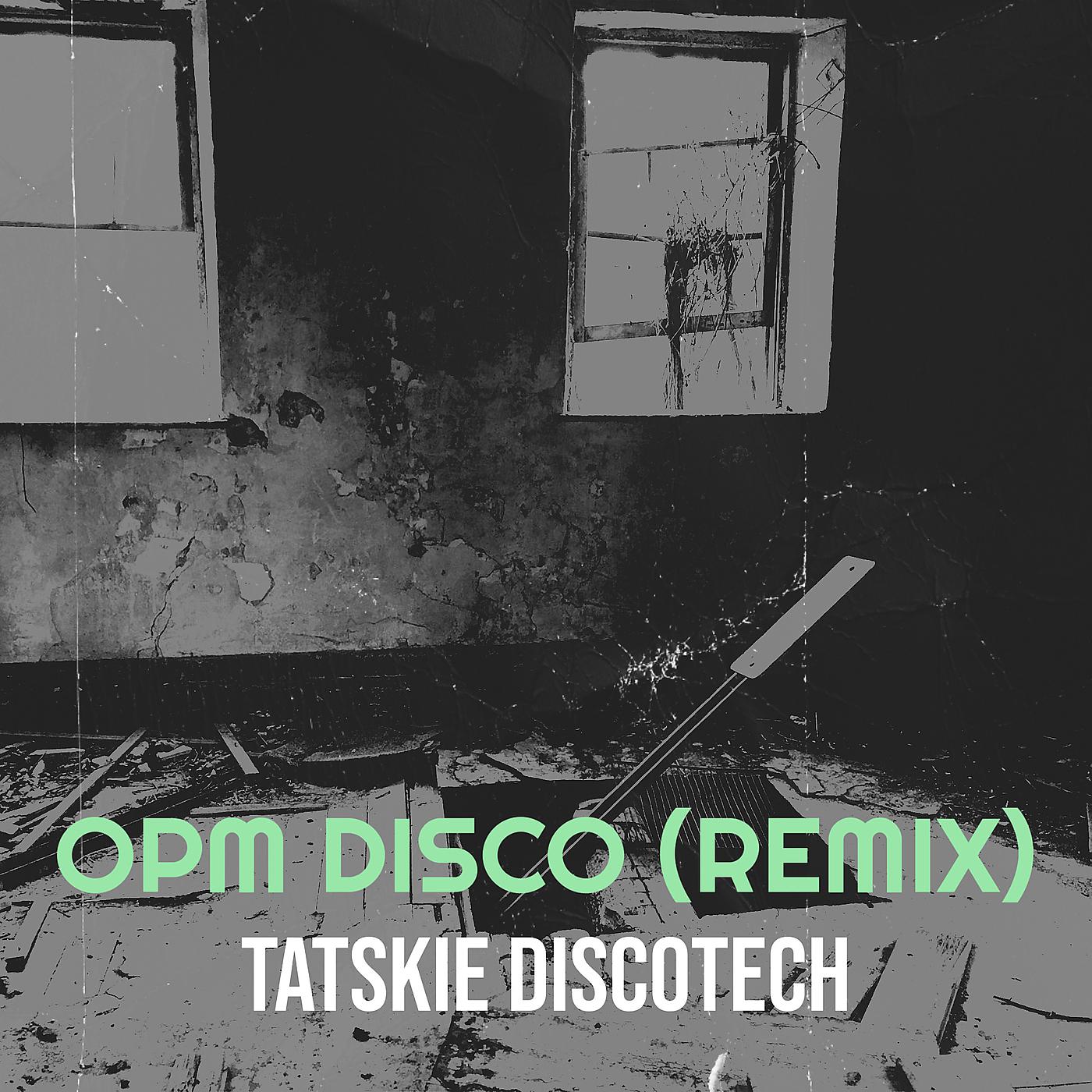 Постер альбома Opm Disco (Remix)