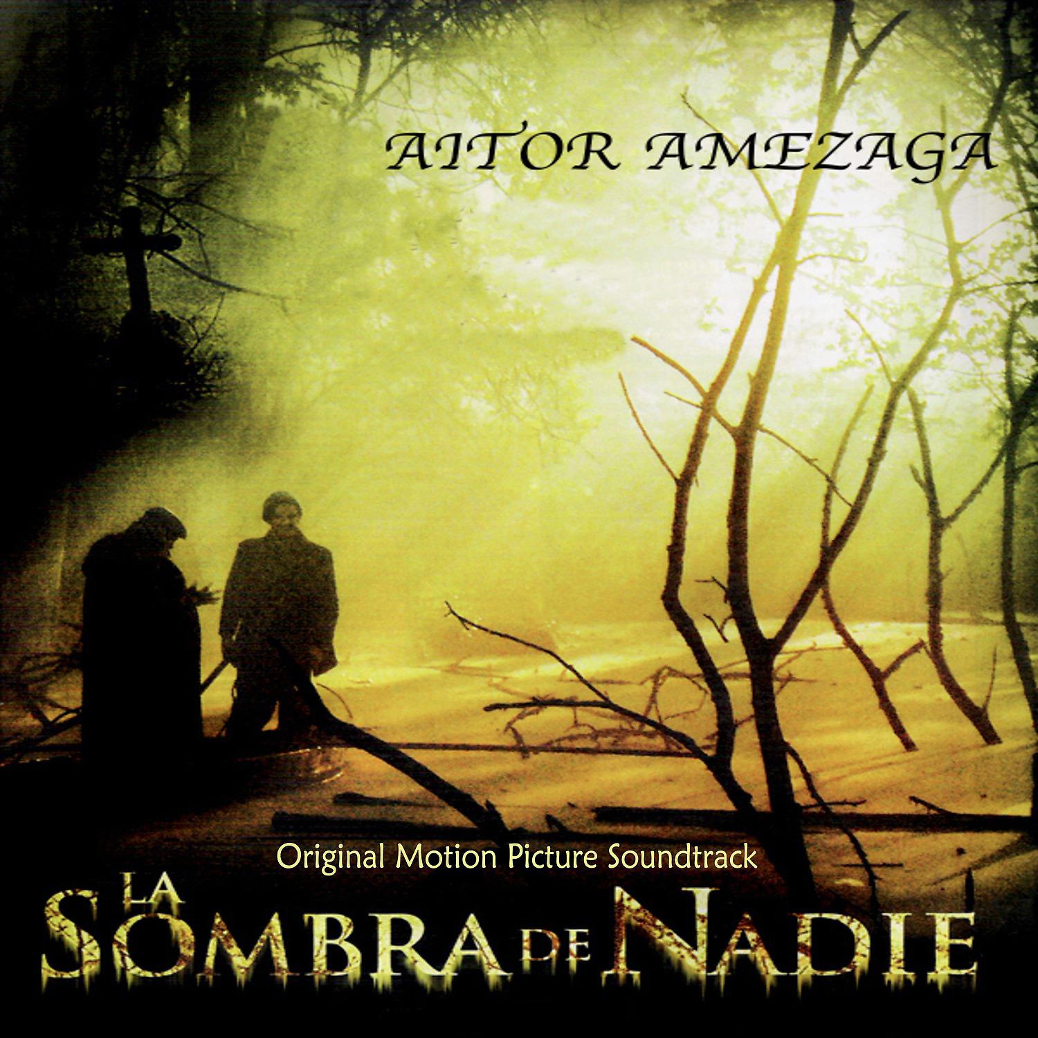 Постер альбома La sombra de nadie (Original Motion Picture Soundtrack)