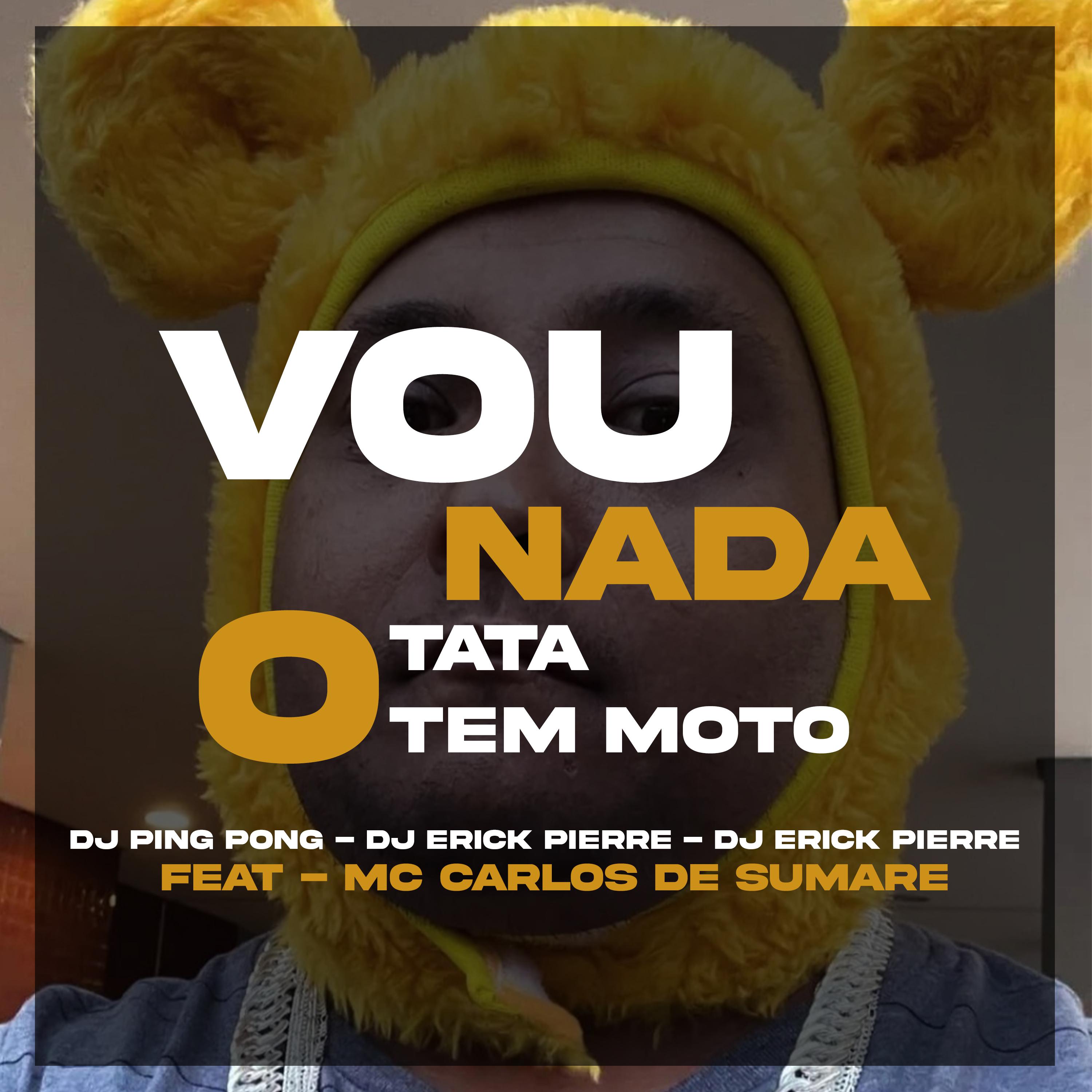 Постер альбома Vou Nada, o Tata Tem Moto