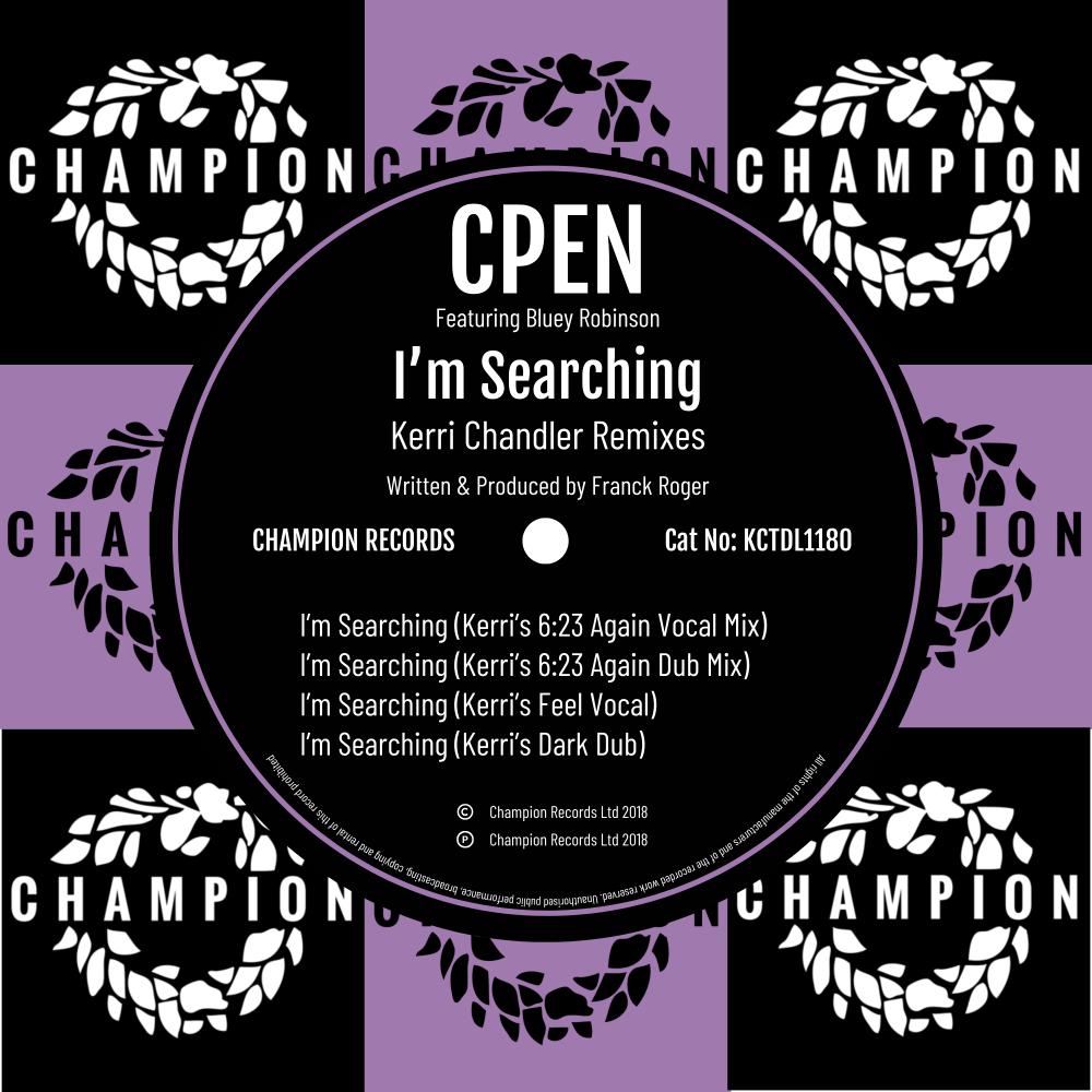 Постер альбома I'm Searching (Kerri Chandler Remixes)