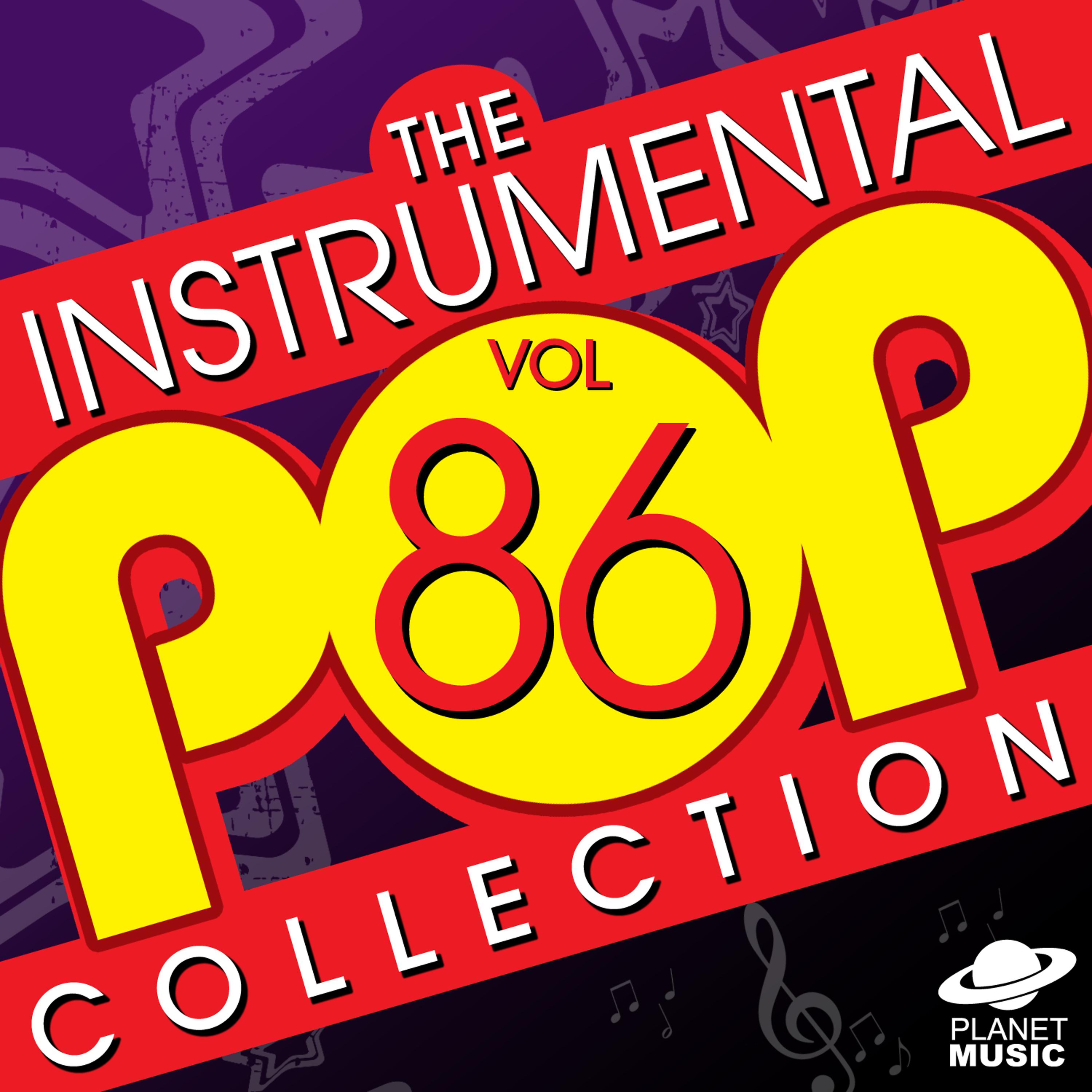 Постер альбома The Instrumental Pop Collection, Vol. 86