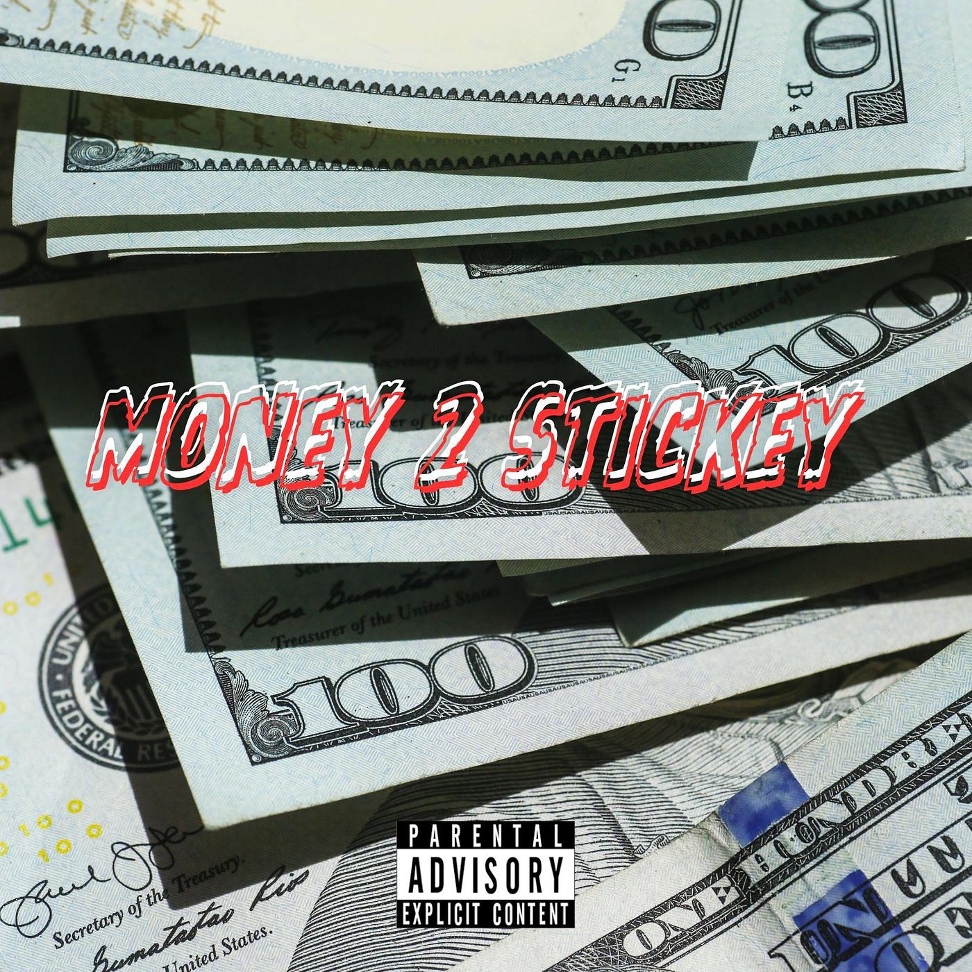 Постер альбома Money 2 Sticky