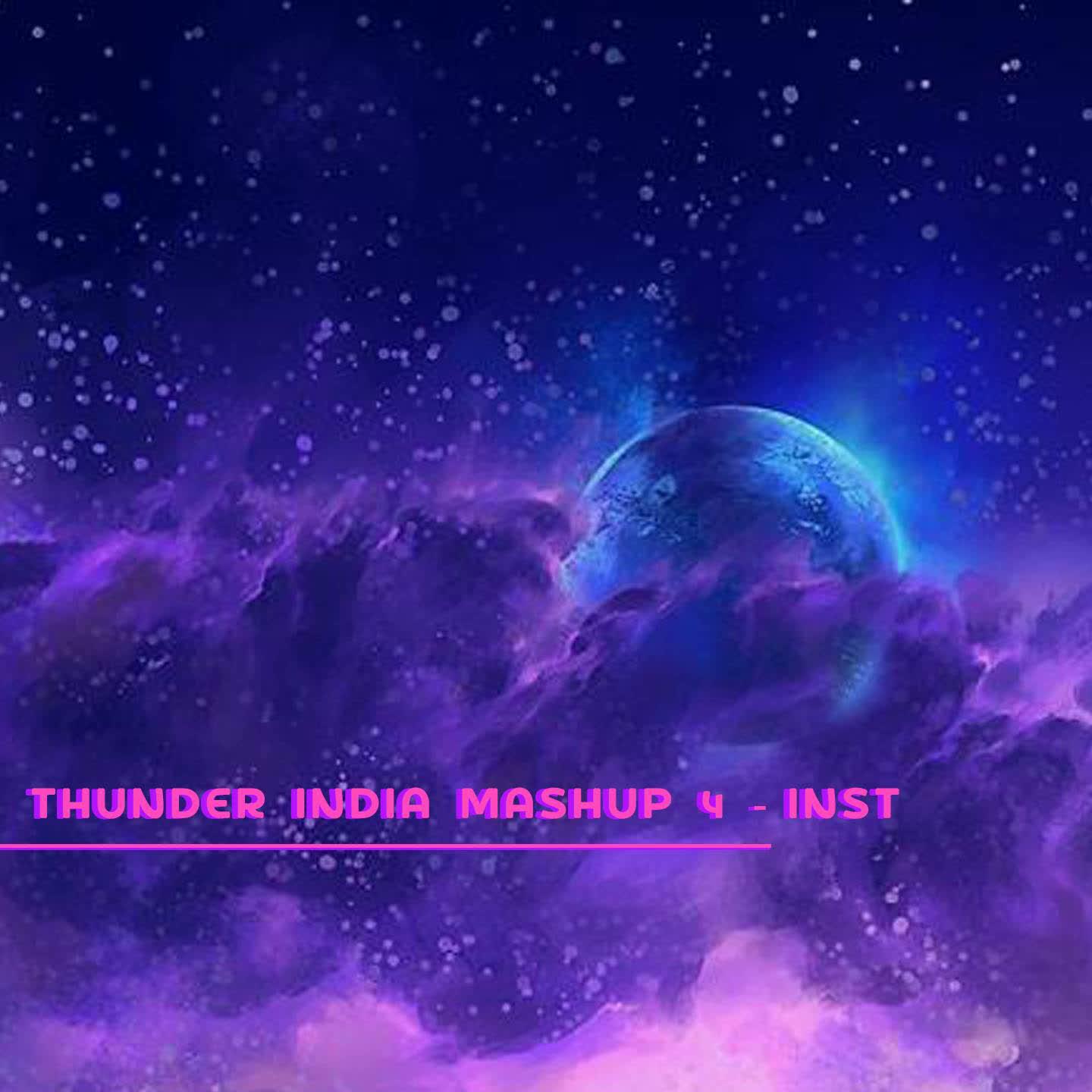 Постер альбома Thunder India Mashup 4 - inst