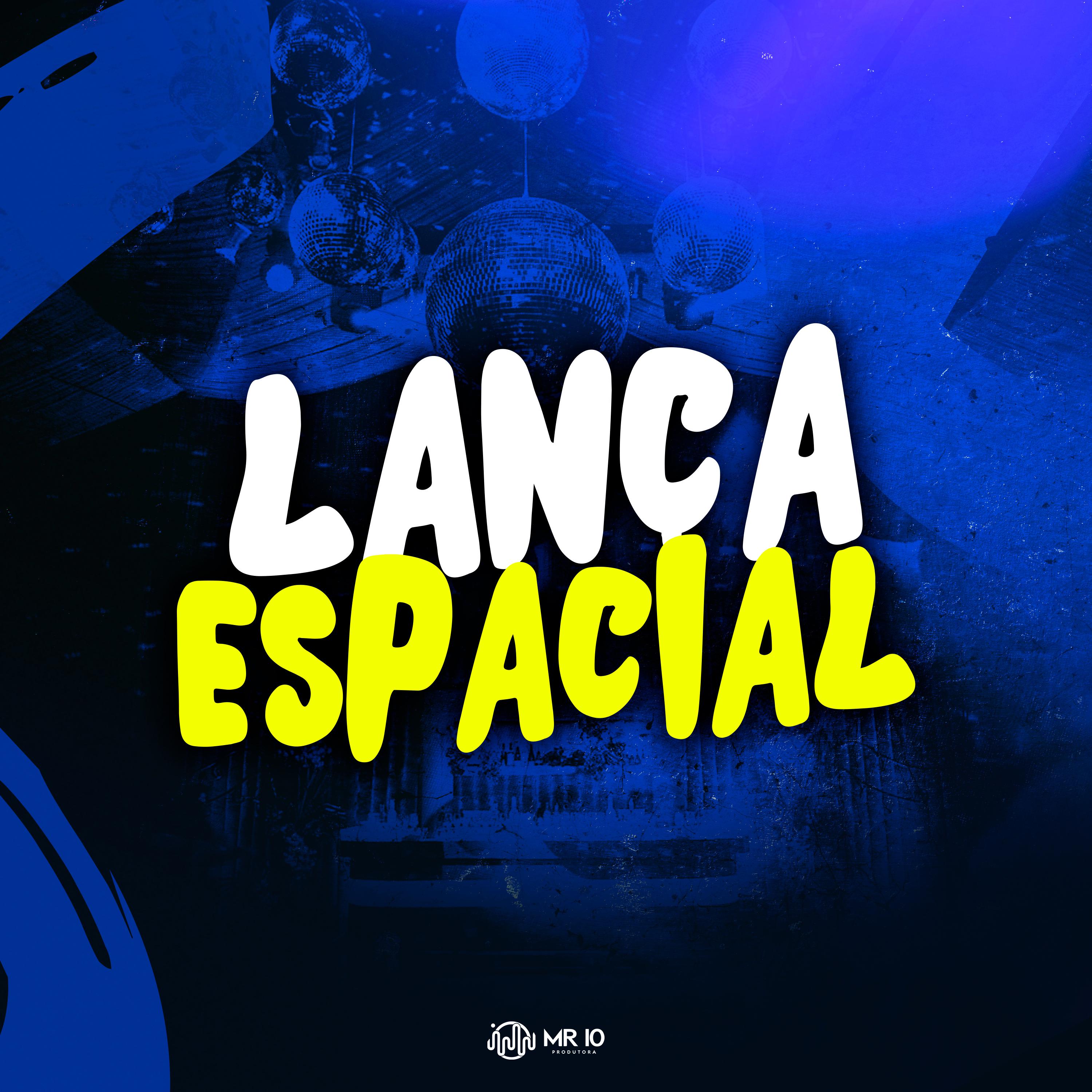 Постер альбома Lança Espacial