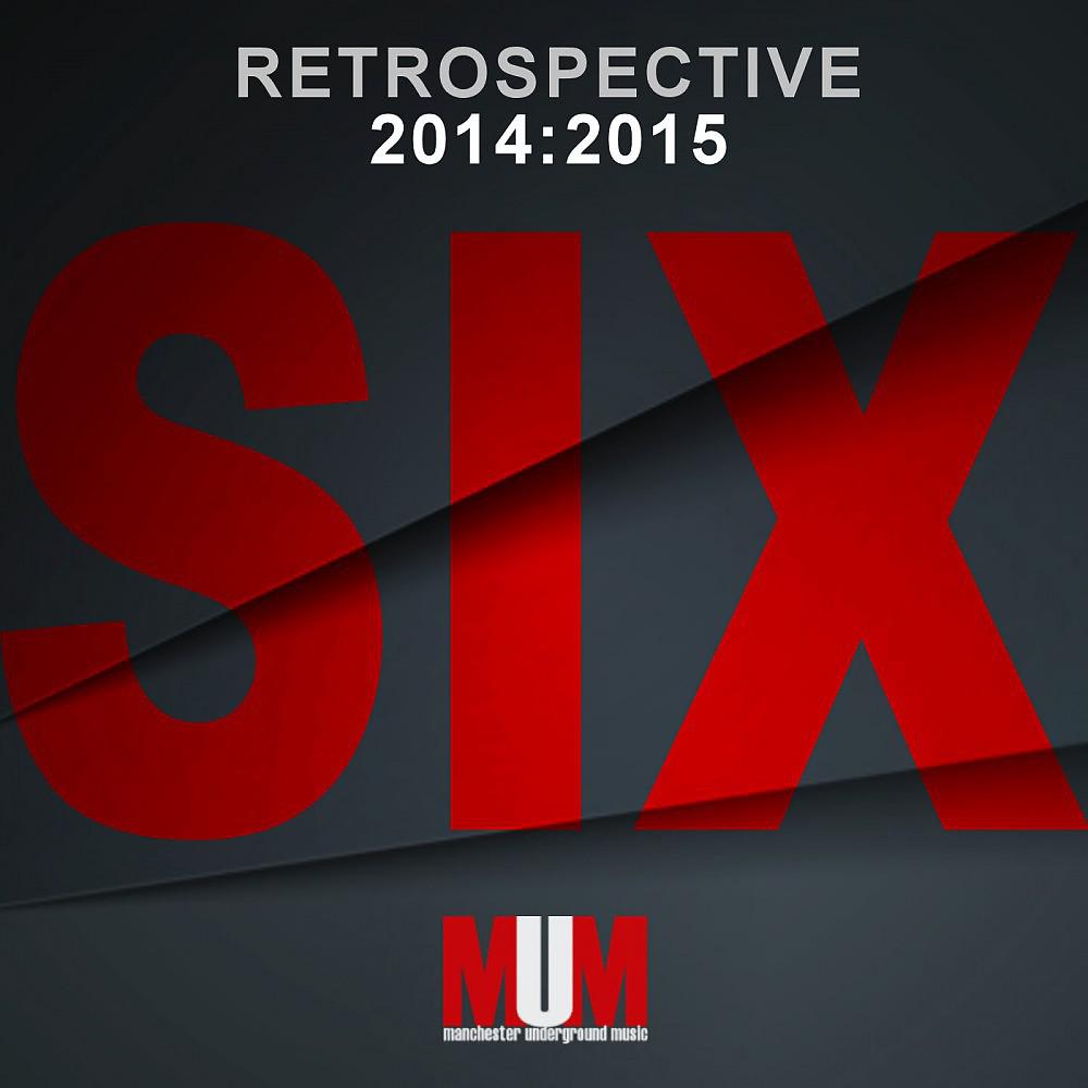 Постер альбома Retrospective 2014:2015, Vol. 6