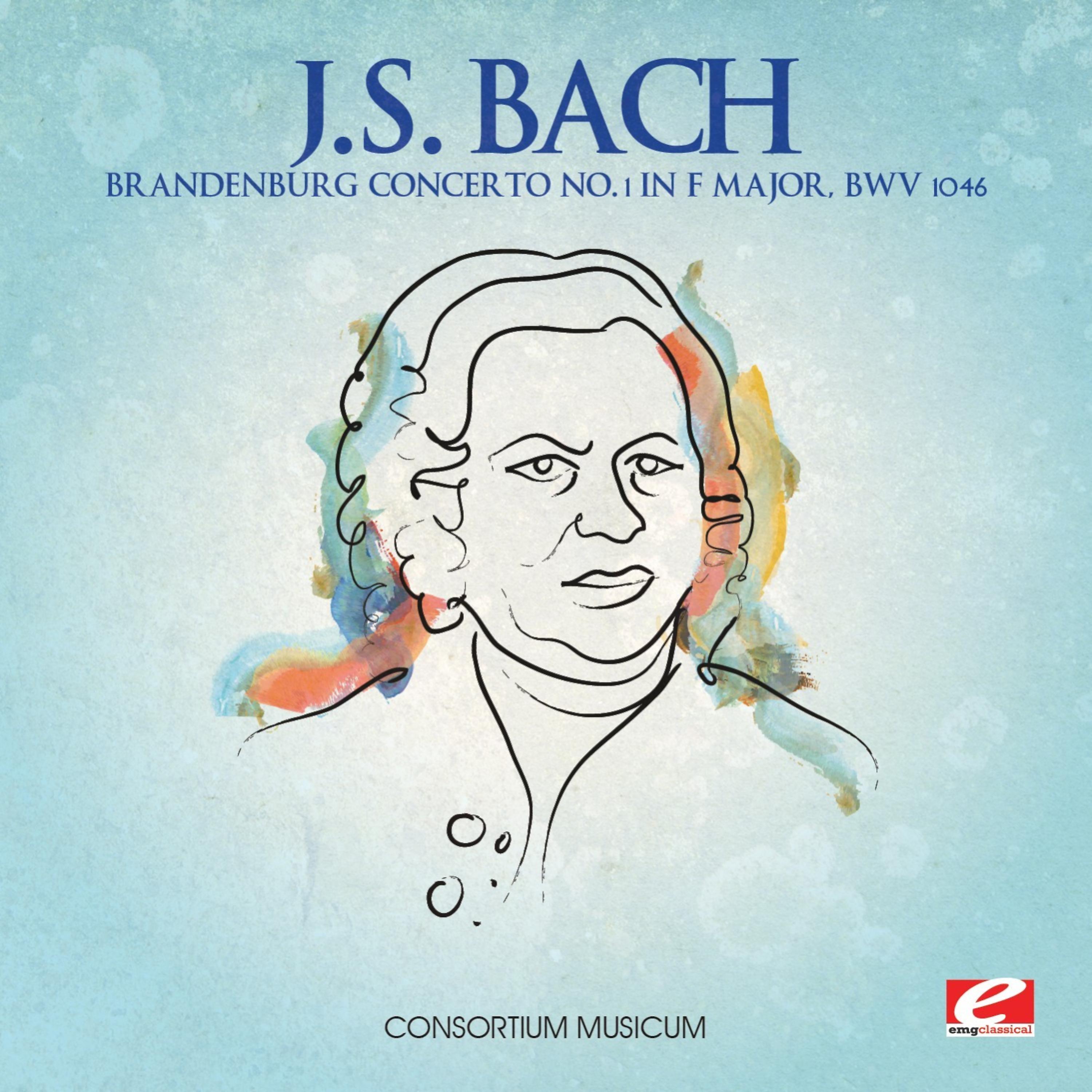 Постер альбома J.S. Bach: Brandenburg Concerto No. 1 in F Major, BWV 1046 (Digitally Remastered)