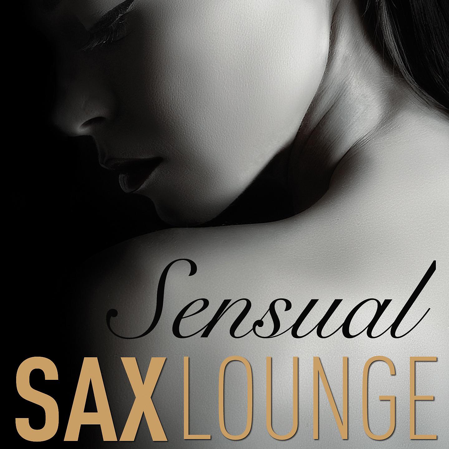 Постер альбома Sensual Sax Lounge