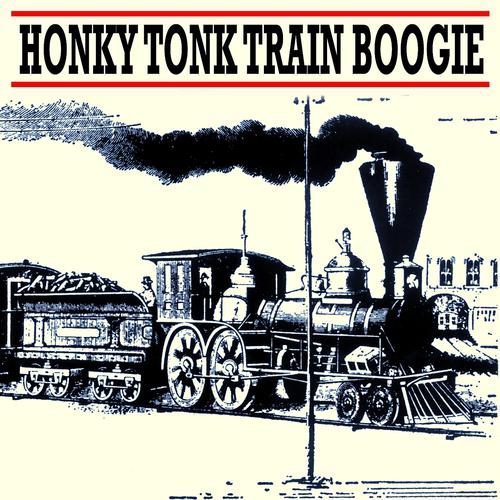 Постер альбома Honky Tonk Train Boogie