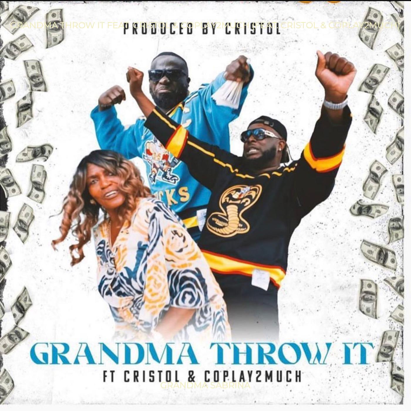 Постер альбома Grandma Throw It