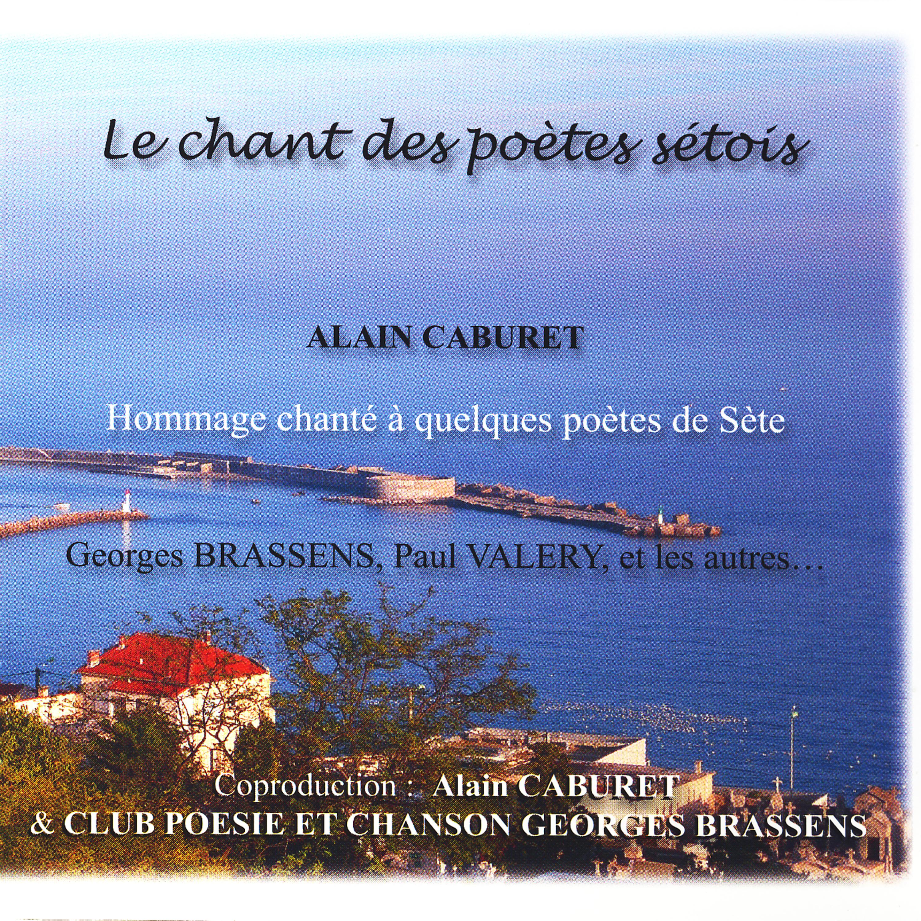 Постер альбома Le chant des poètes sétois