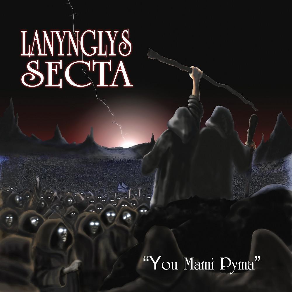 Постер альбома Lanynglys Secta