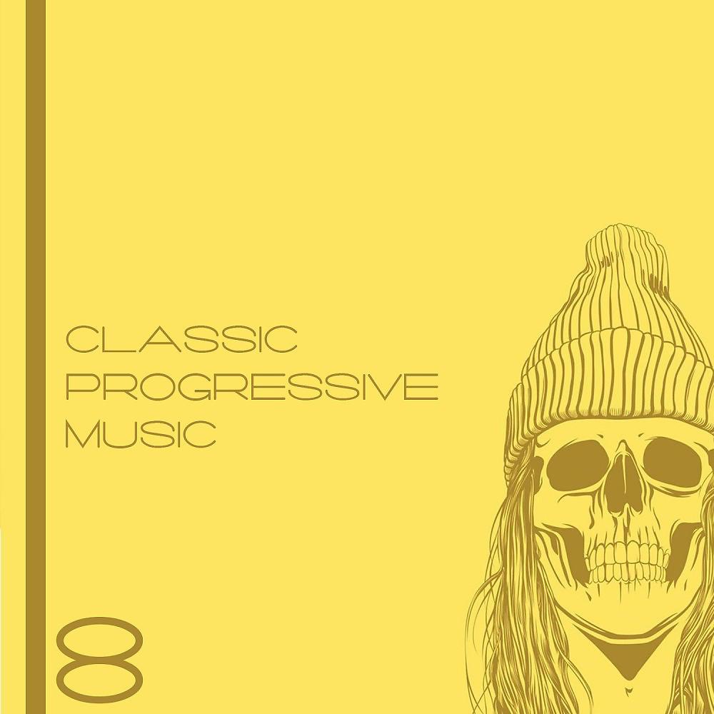 Постер альбома Classic Progressive Music, Vol. 8