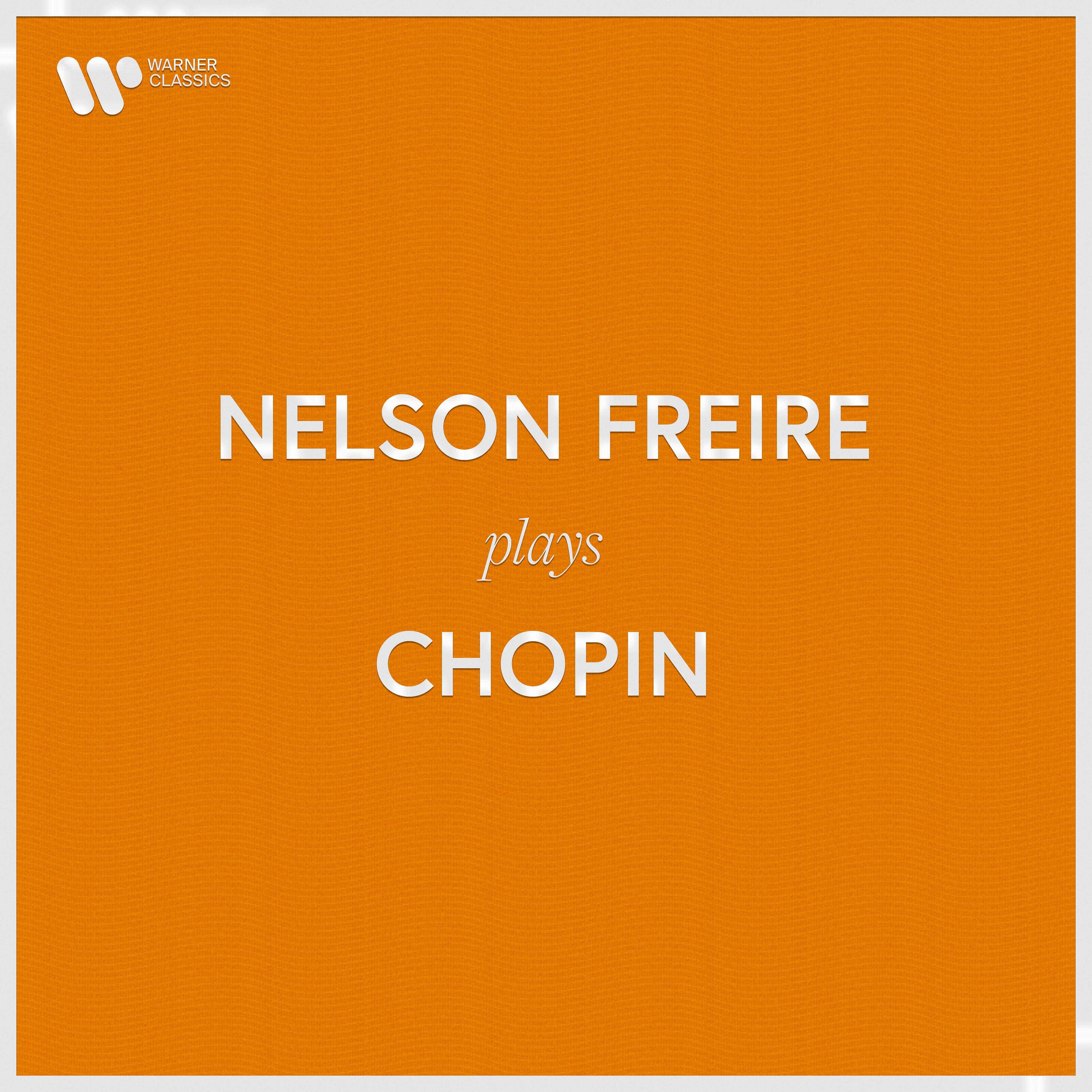 Постер альбома Nelson Freire Plays Chopin