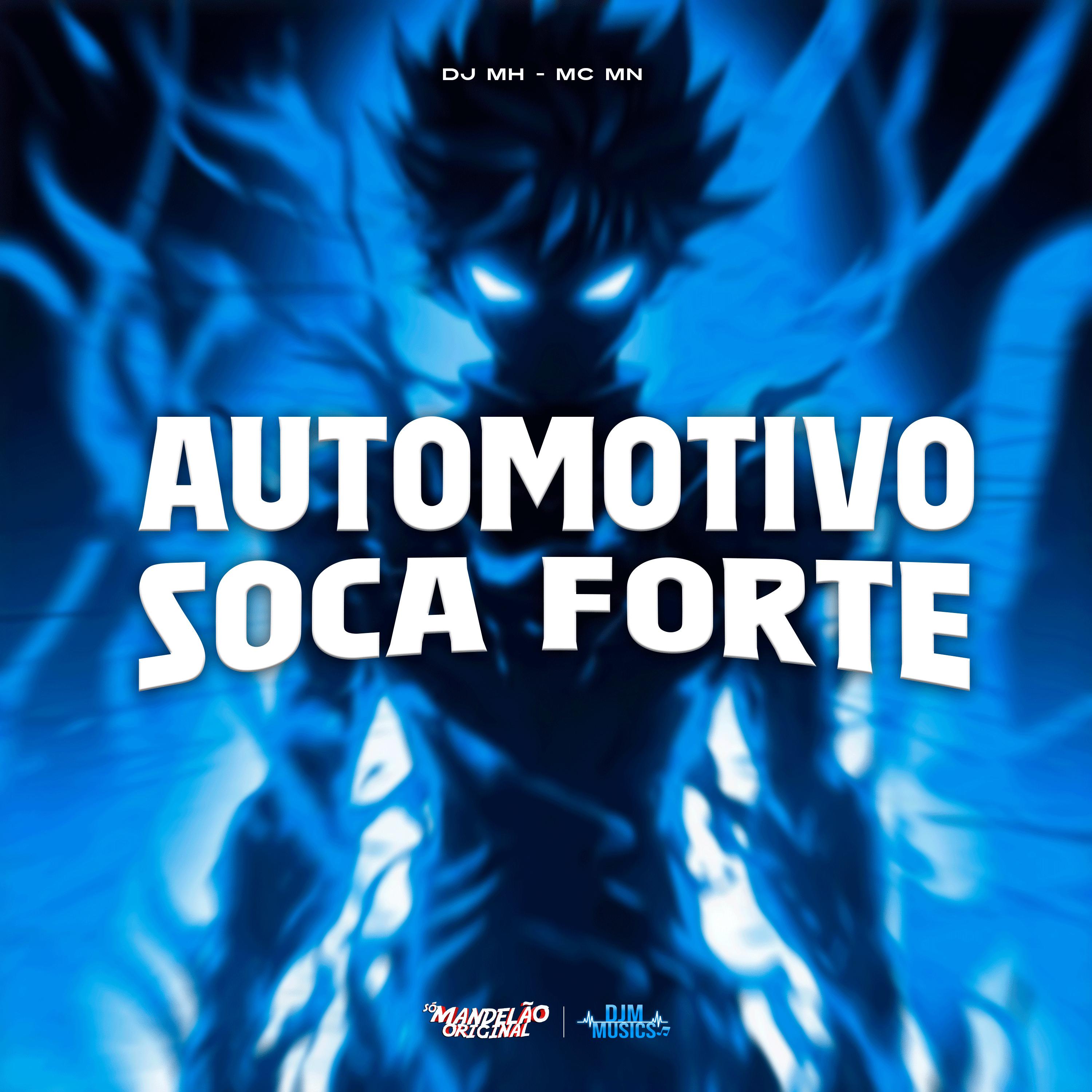 Постер альбома Automotivo Soca Forte