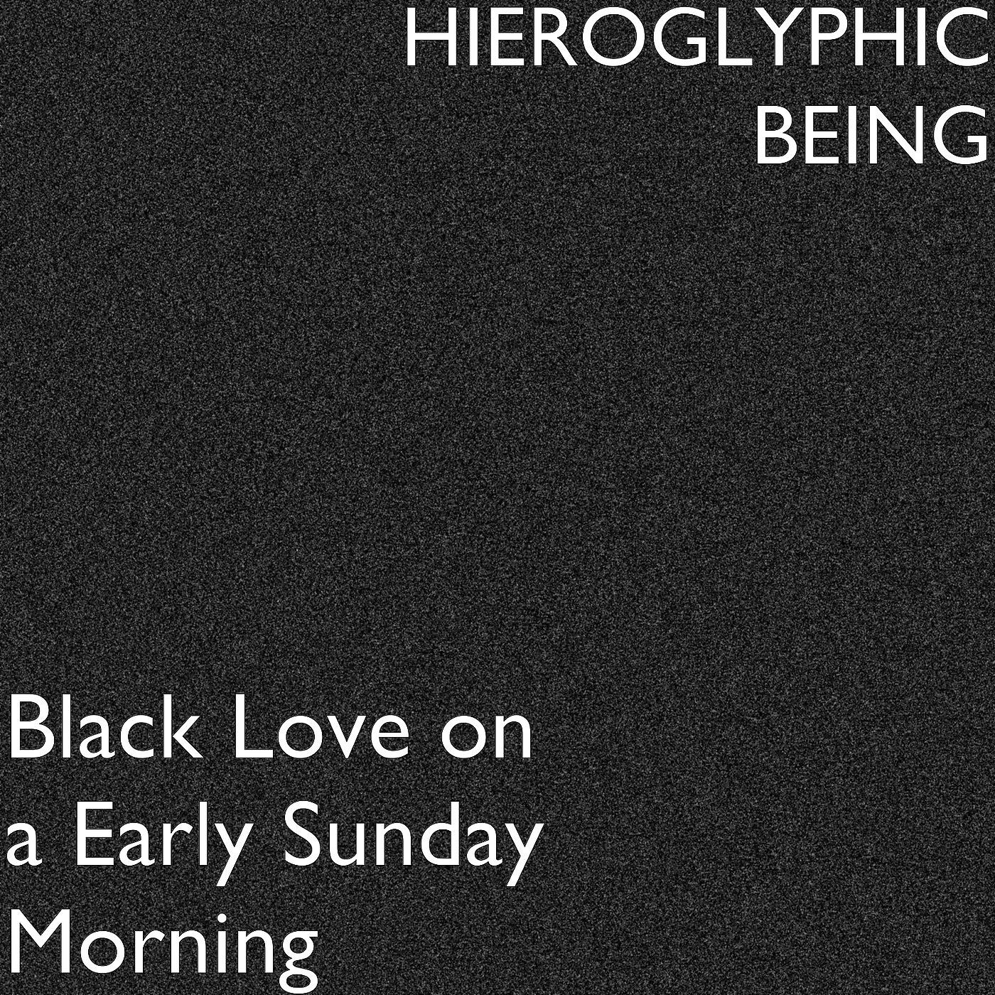 Постер альбома Black Love on a Early Sunday Morning