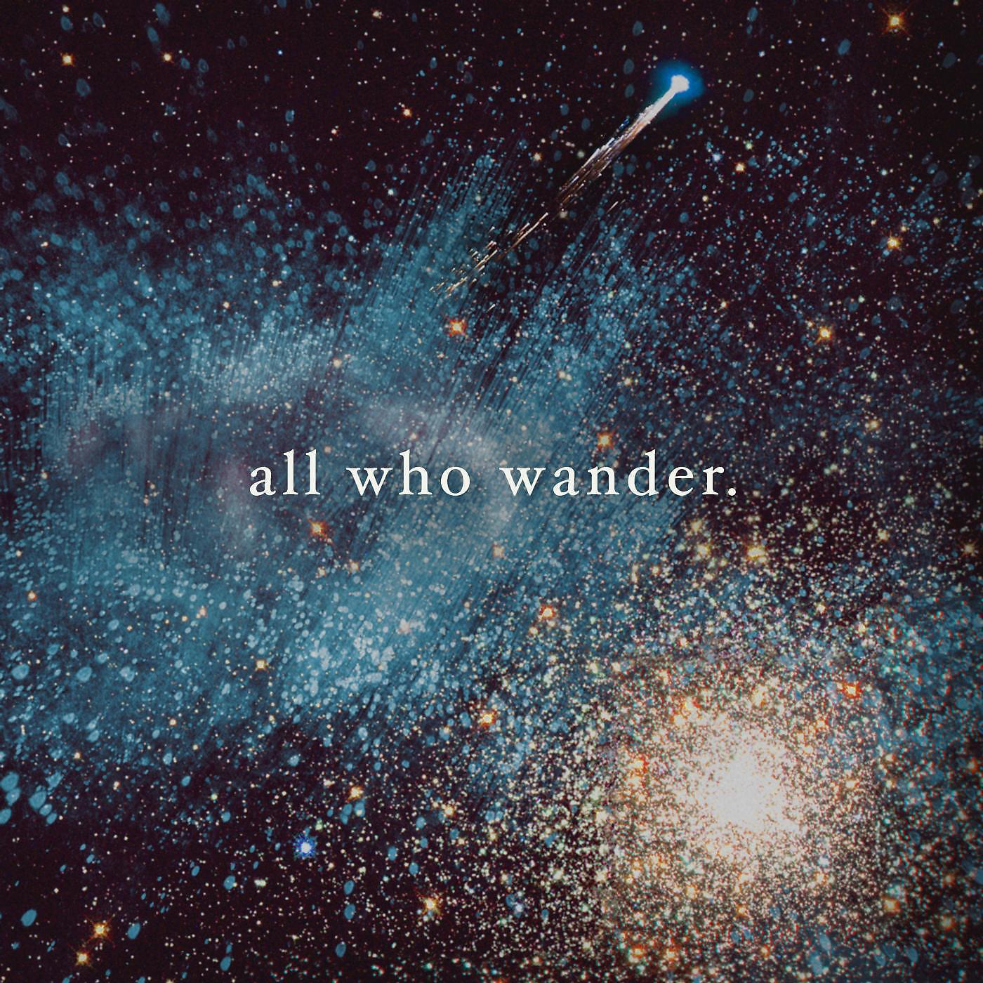 Постер альбома All Who Wander.