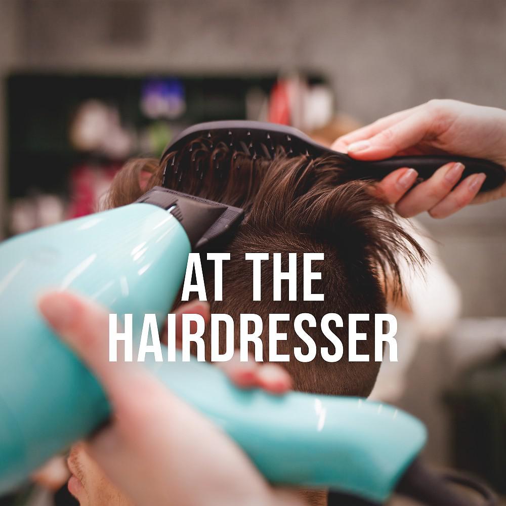 Постер альбома At the Hairdresser: Relaxing Sound of a Hair Dryer at the Stylist, White Noise Against Stress