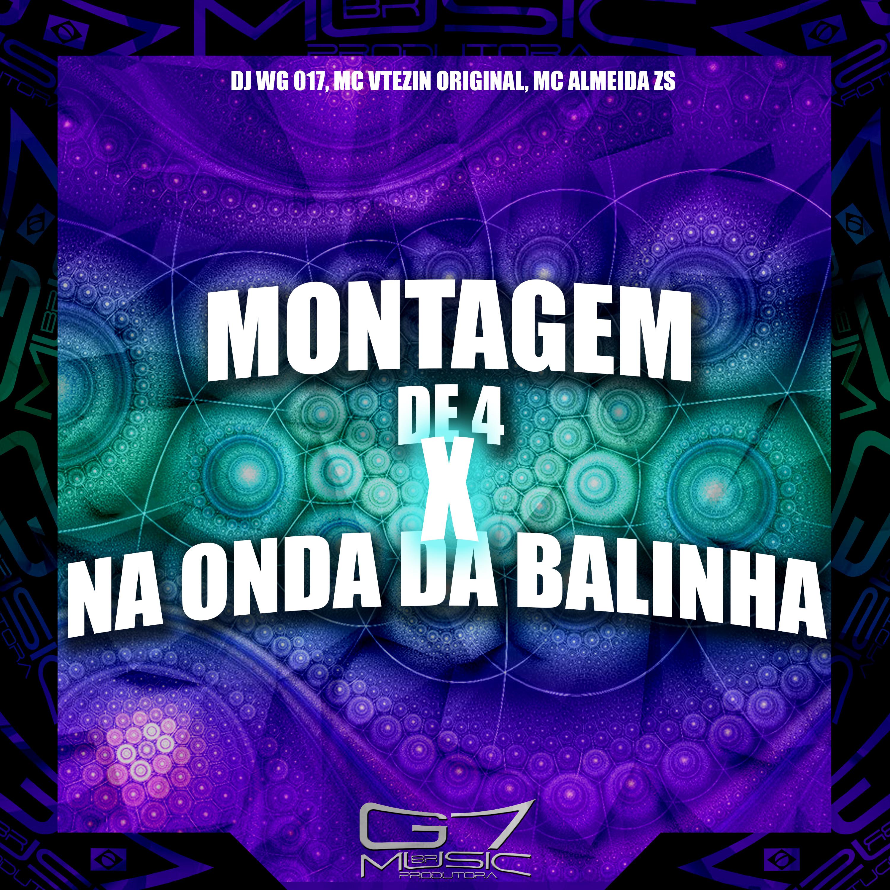 Постер альбома Montagem de 4 X na Onda da Balinha