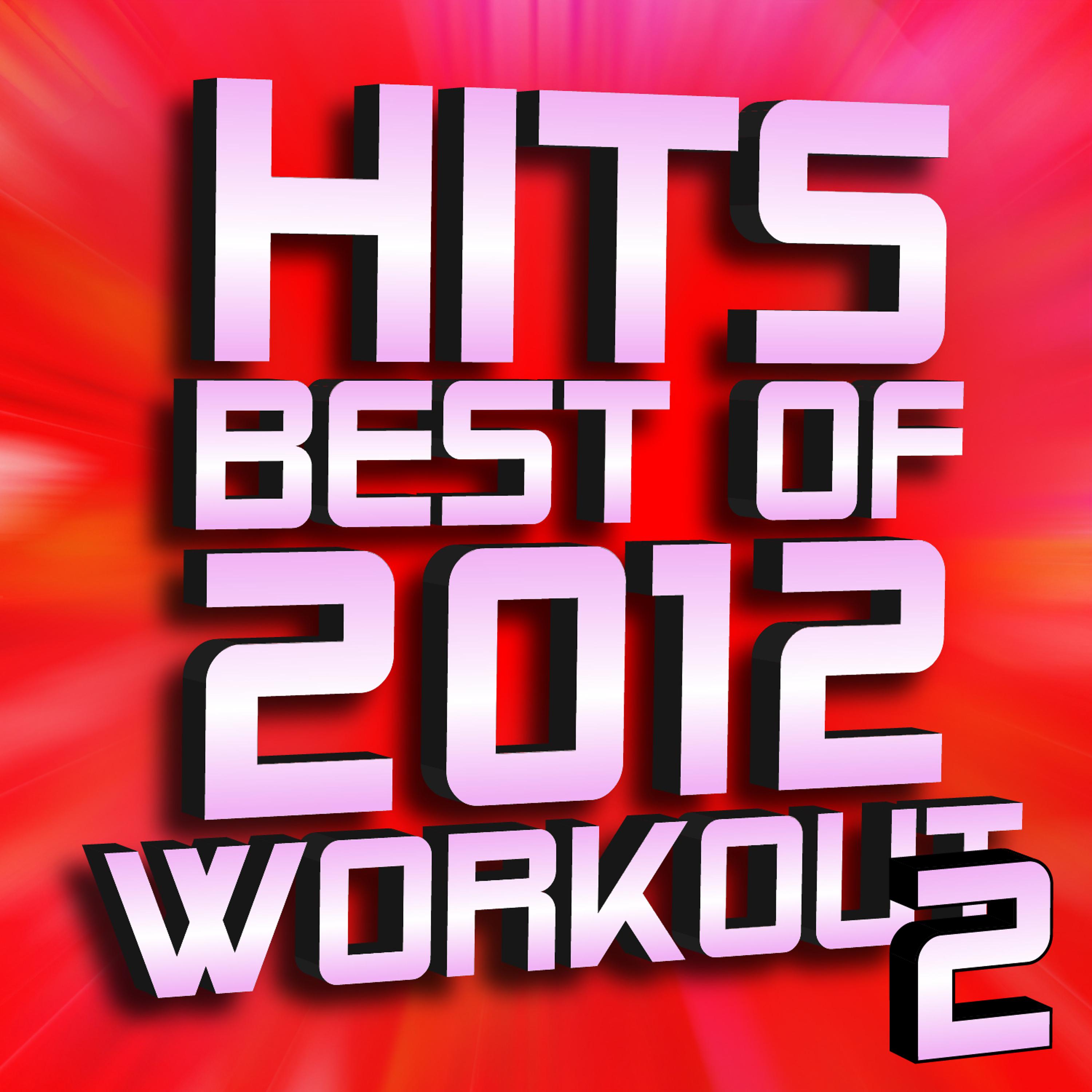 Постер альбома Hits – Best of 2012 Workout – Volume 2