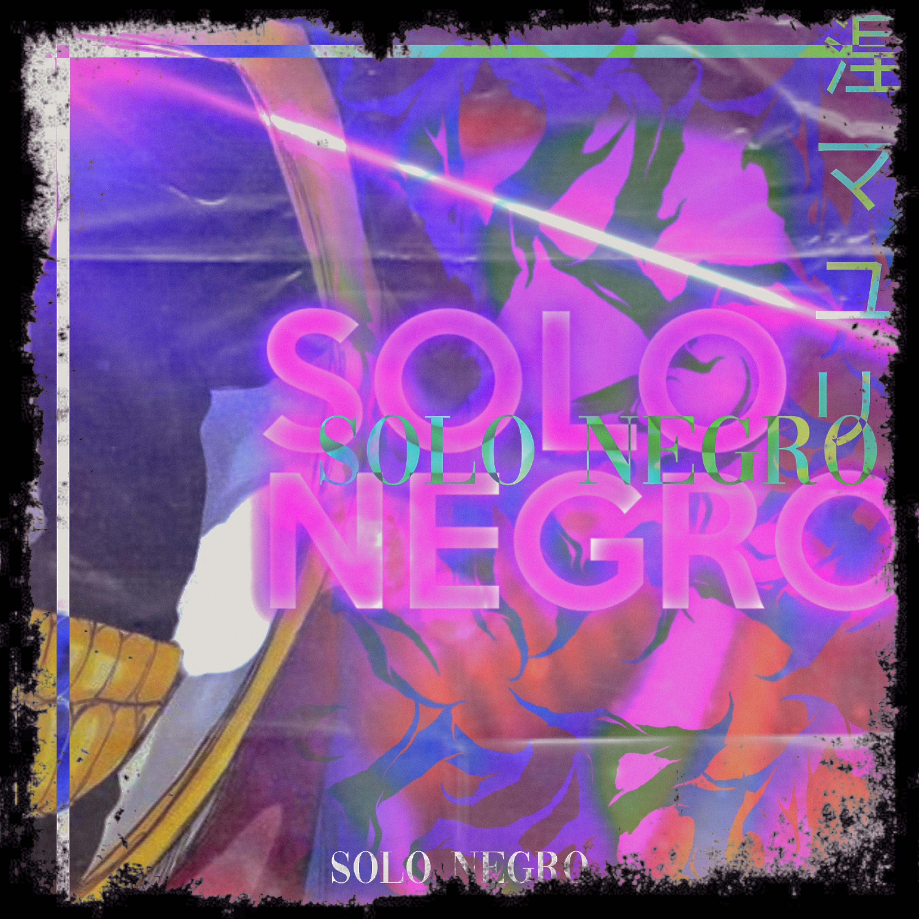 Постер альбома Solo Negro | Mayuri Kurotsuchi