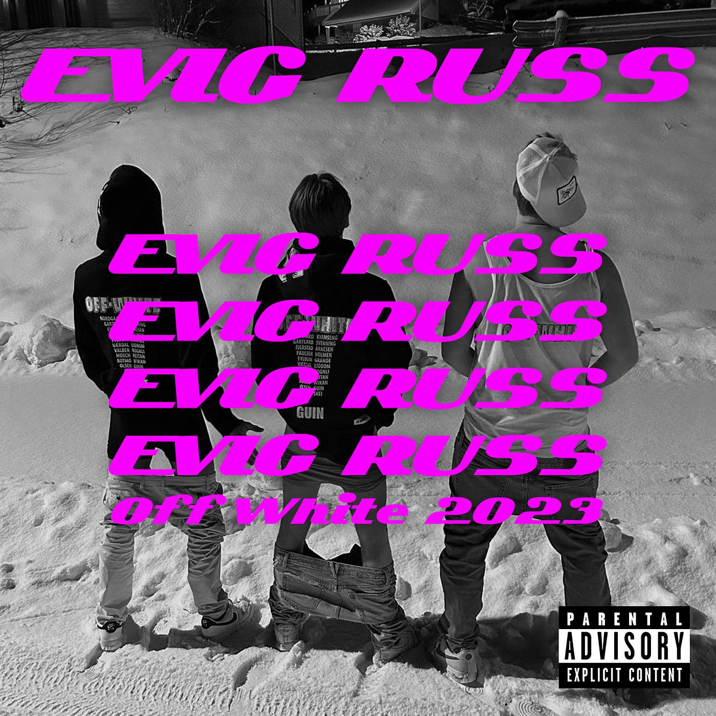 Постер альбома Evig Russ (Off White 2023)