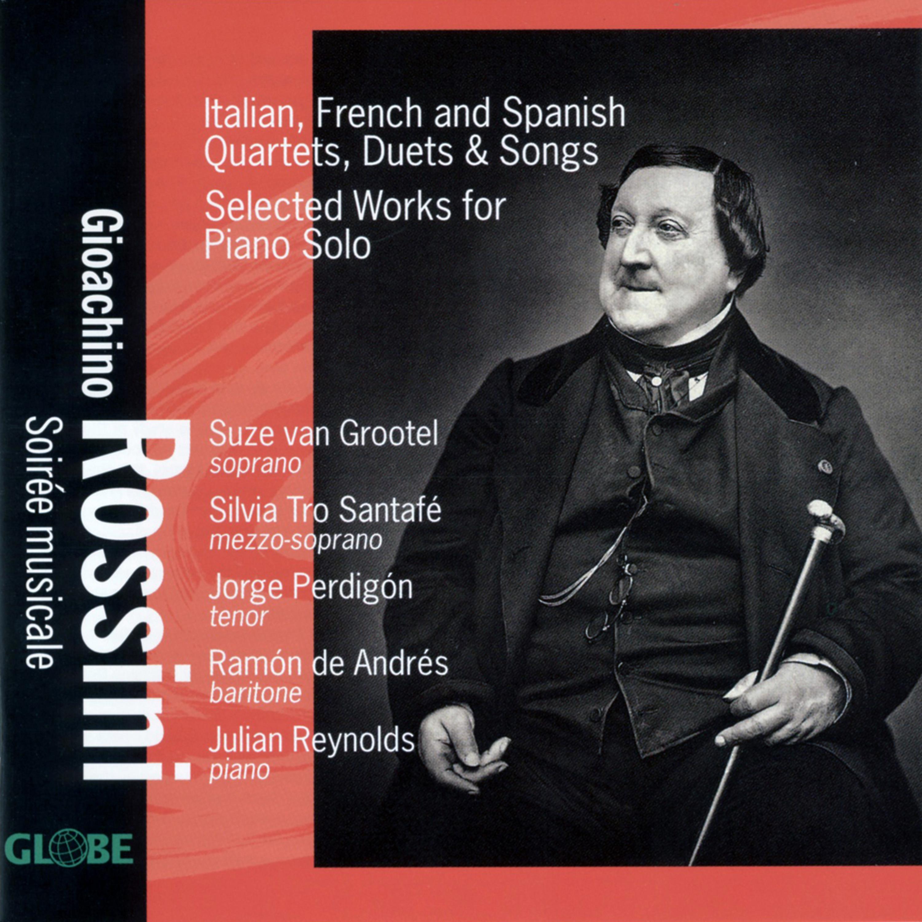 Постер альбома Rossini: Italian, French and Spanish Quartets, Duets & Songs, Selected Works for Piano Solo